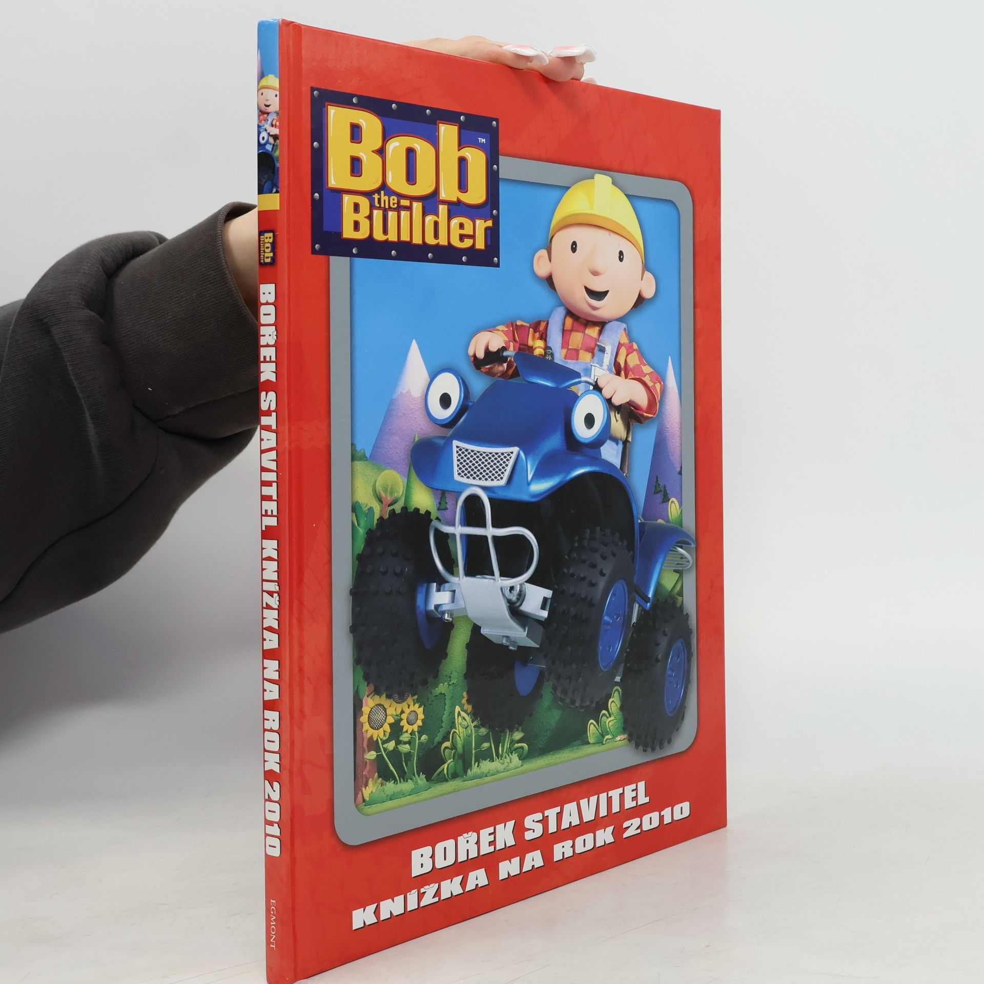 Marie Jedličková Bob the builder = Bořek stavitel : knížka na rok 2010