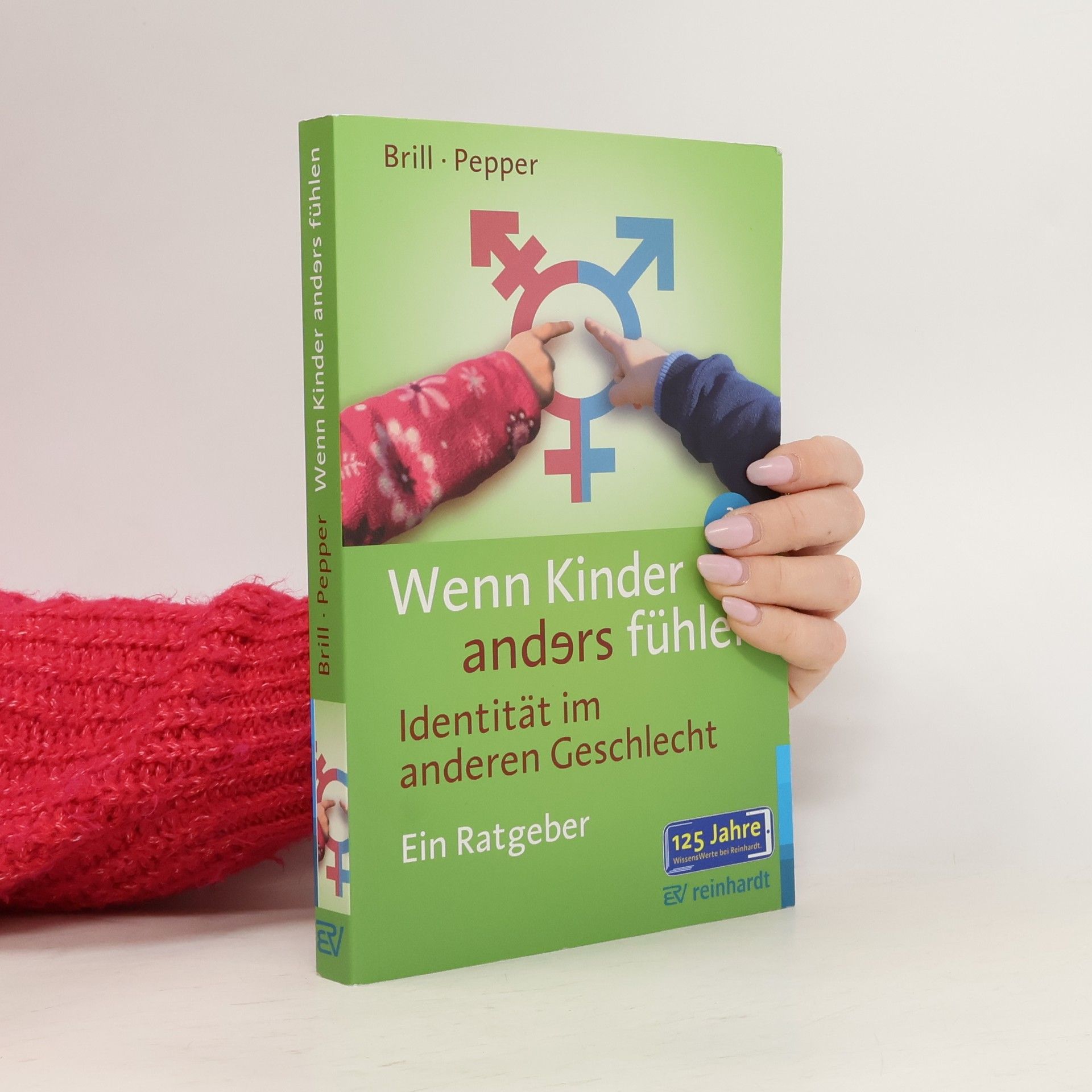 Stephanie A. Brill Wenn Kinder anders fühlen - Identität im anderen Geschlecht