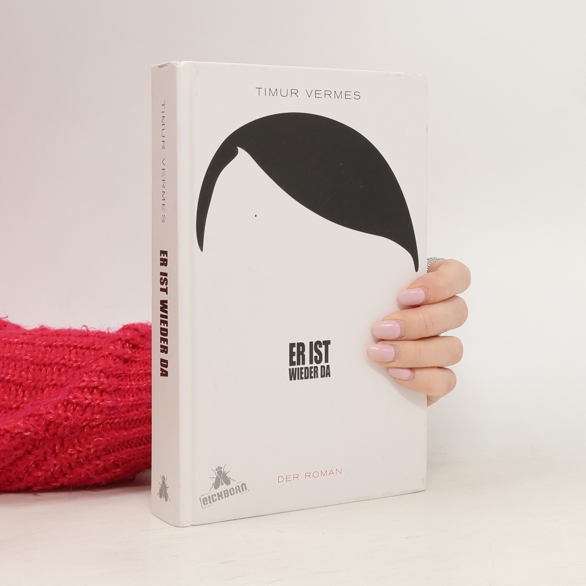 Timur Vermes Er ist wieder da