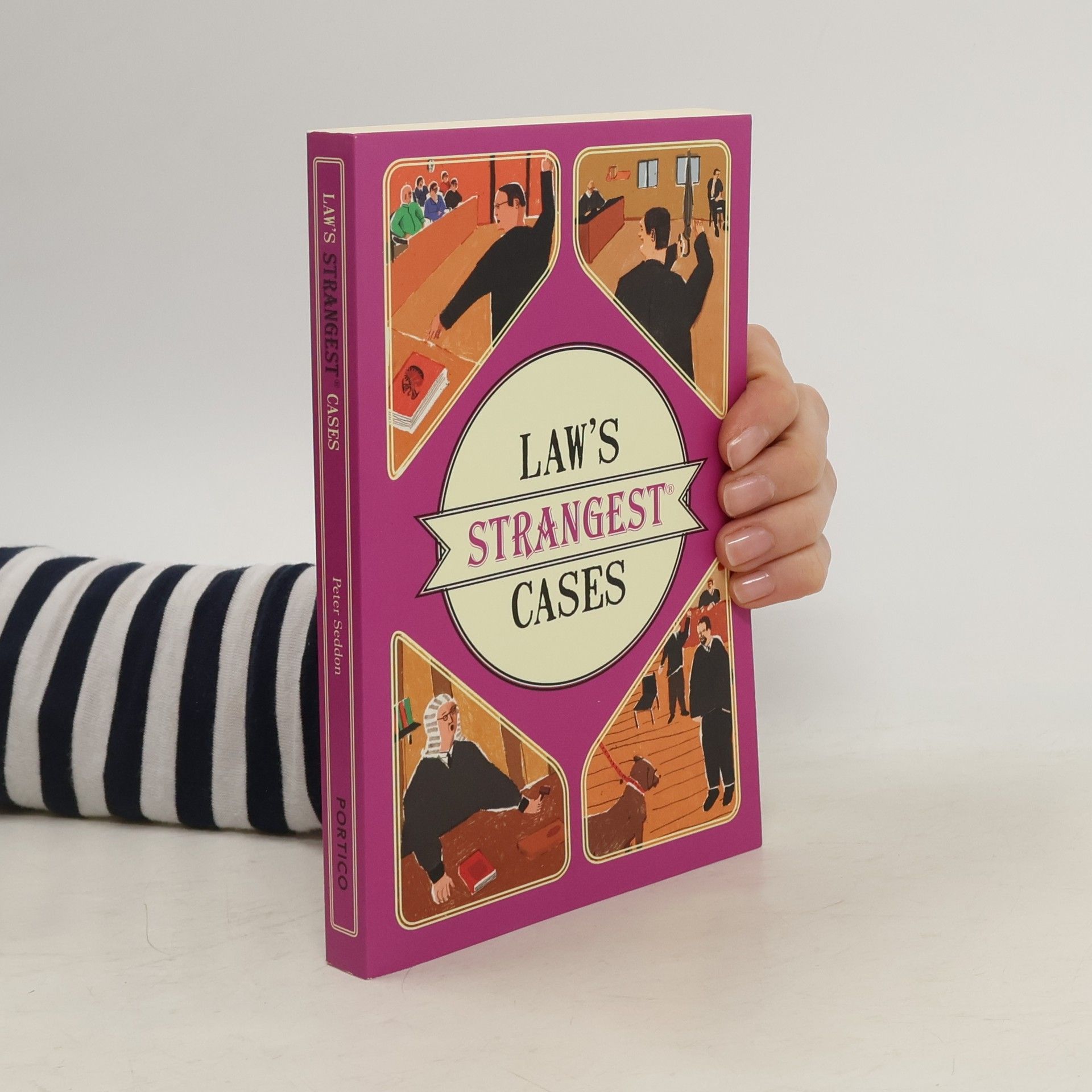 Peter J. Seddon Law's Strangest Cases