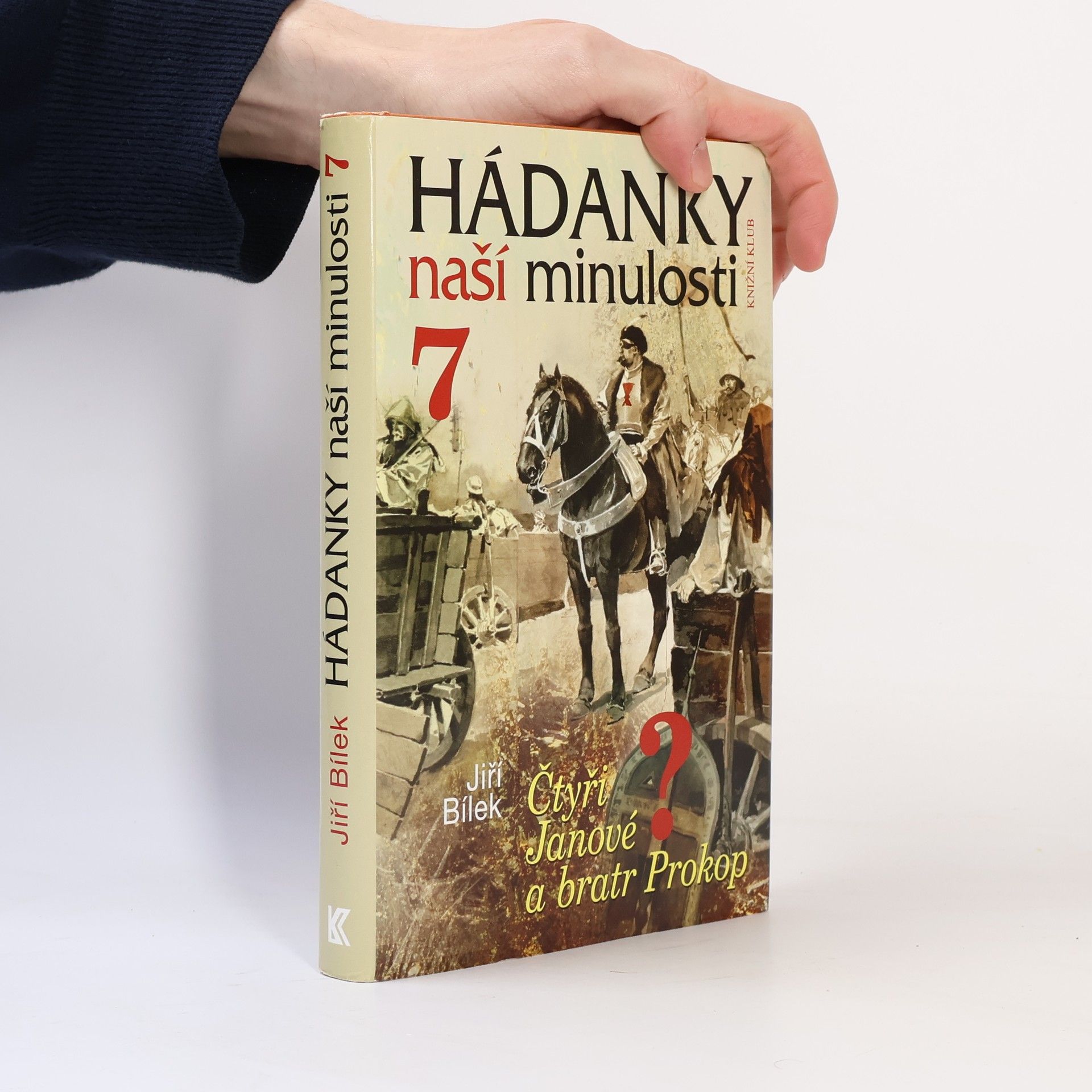 Hádanky naší minulosti 7. Čtyři Janové a bratr Prokop