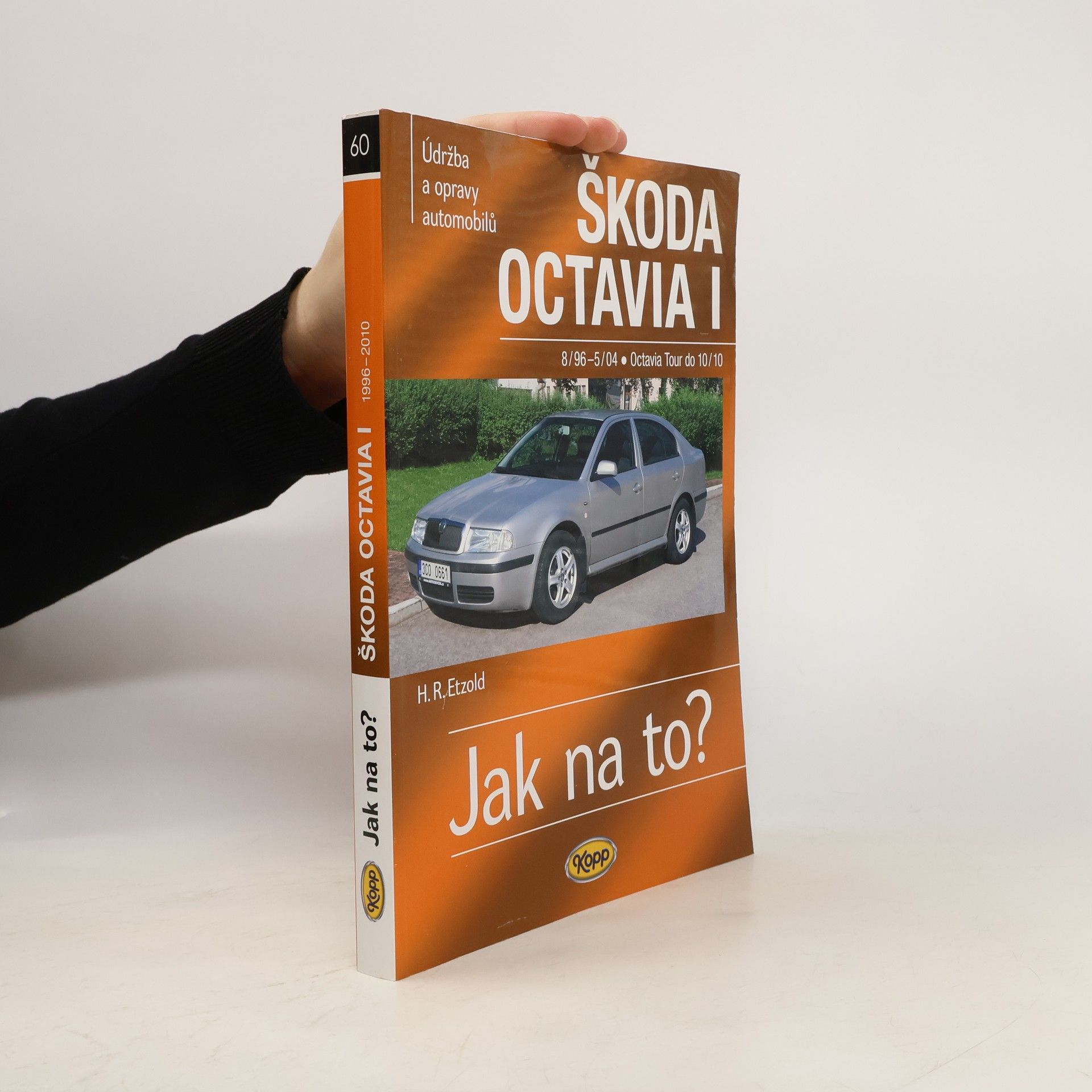 Hans Rüdiger Etzold Údržba a opravy automobilů Škoda Octavia I