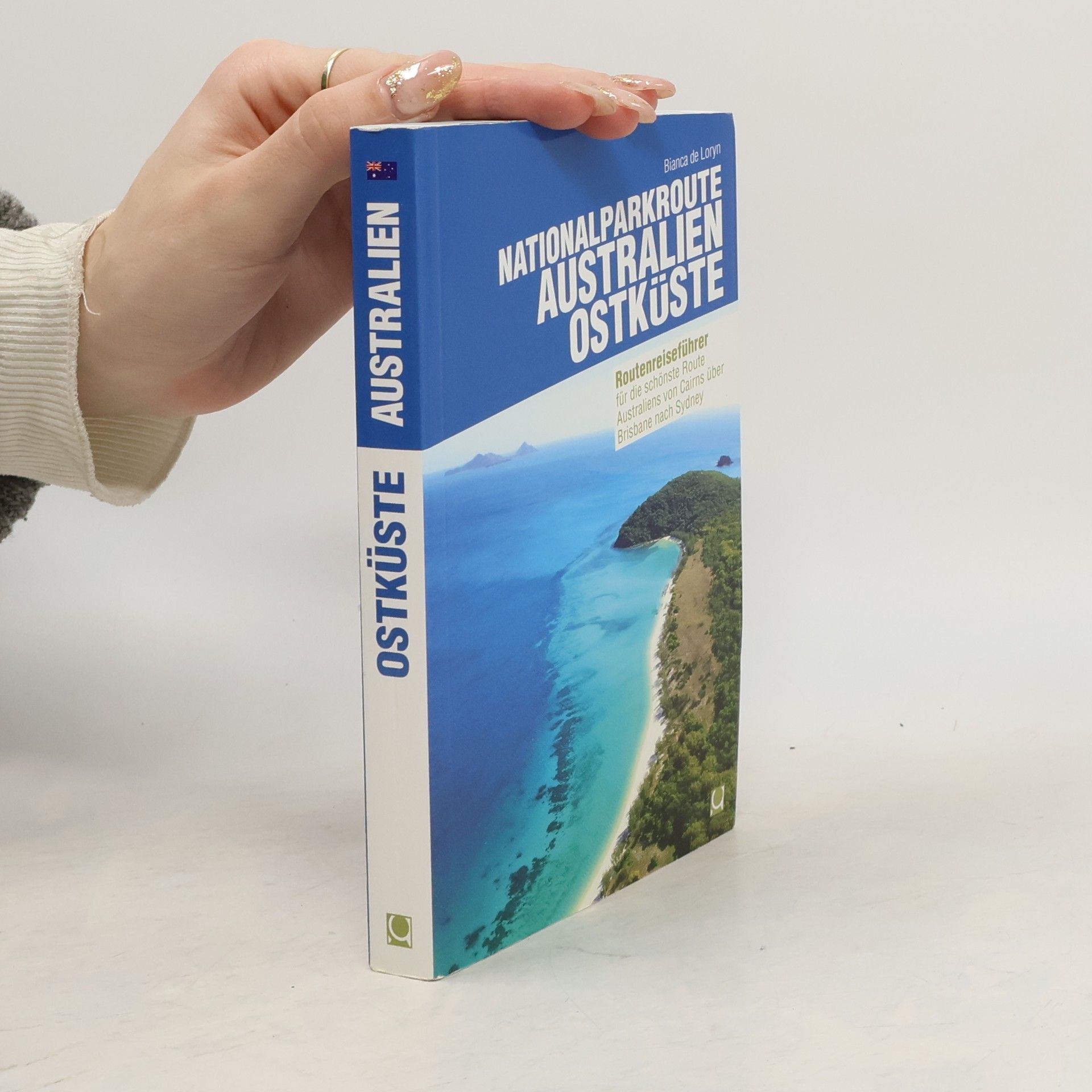 Bianca De Loryn Nationalparkroute Australien - Ostküste