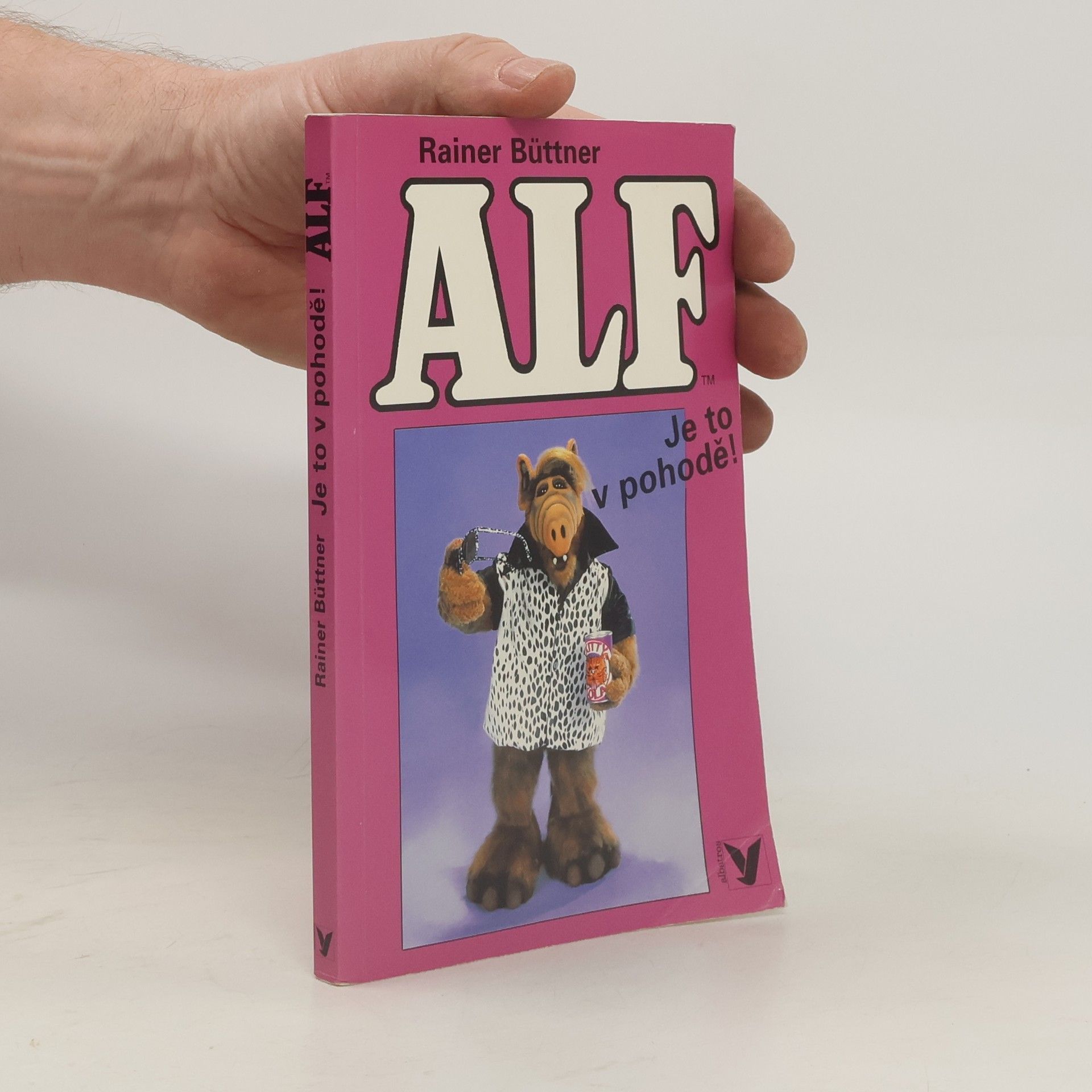 Rainer Büttner Alf. Je to v pohodě!