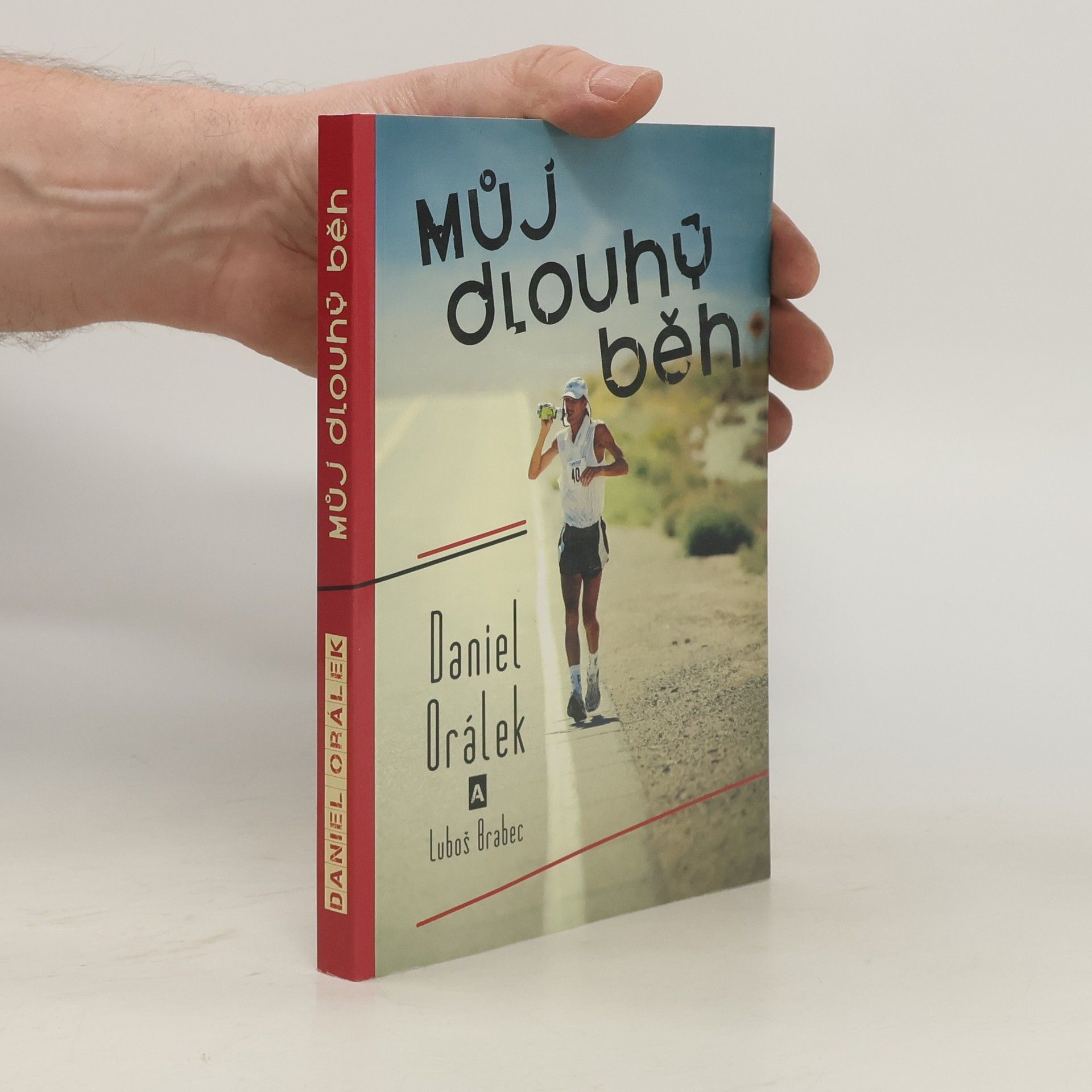 Daniel Orálek Můj dlouhý běh