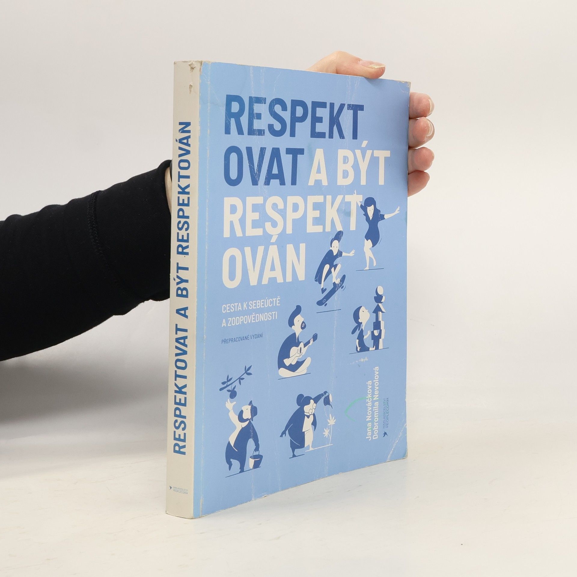 Pavel Kopřiva Respektovat a být respektován