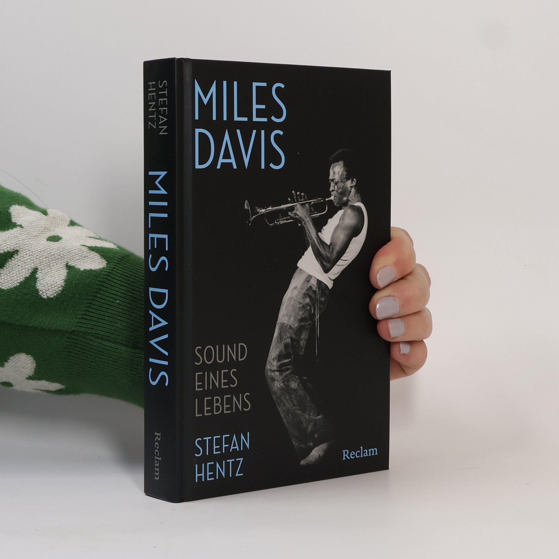 Stefan Hentz Miles Davis. Sound eines Lebens