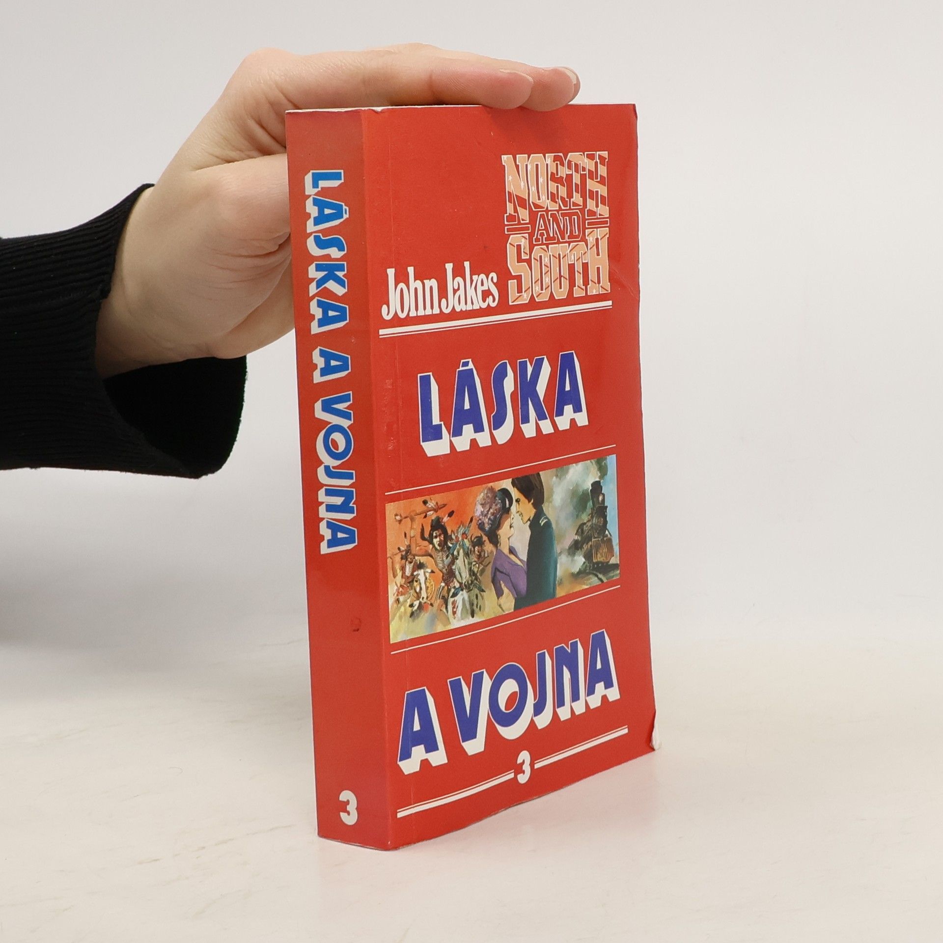 John Jakes Láska a vojna 3