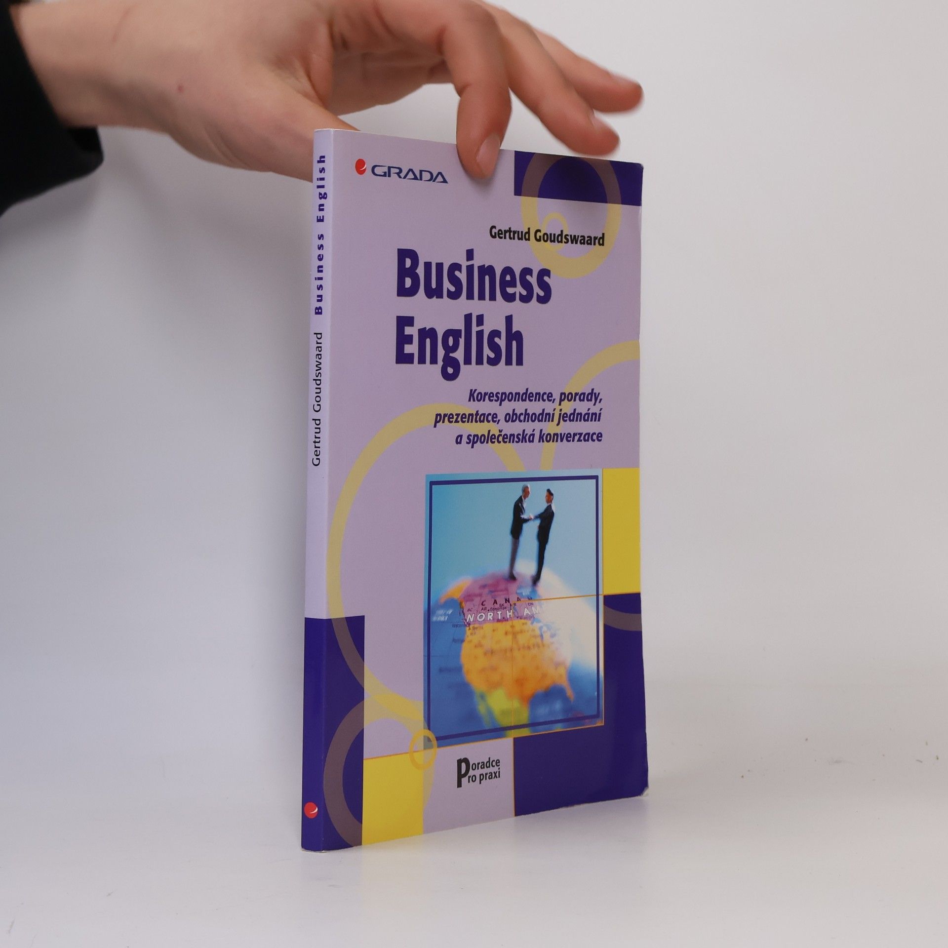 Gertrud Goudswaard Business English. Korespondence, porady, prezentace...