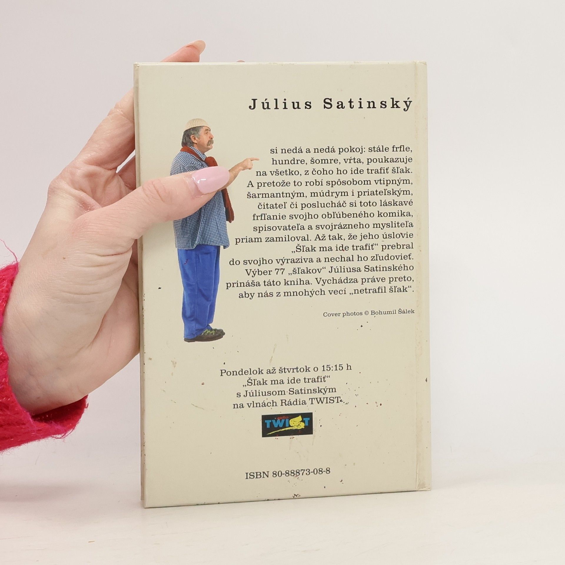 Július Satinský Šĺak ma ide trafiť