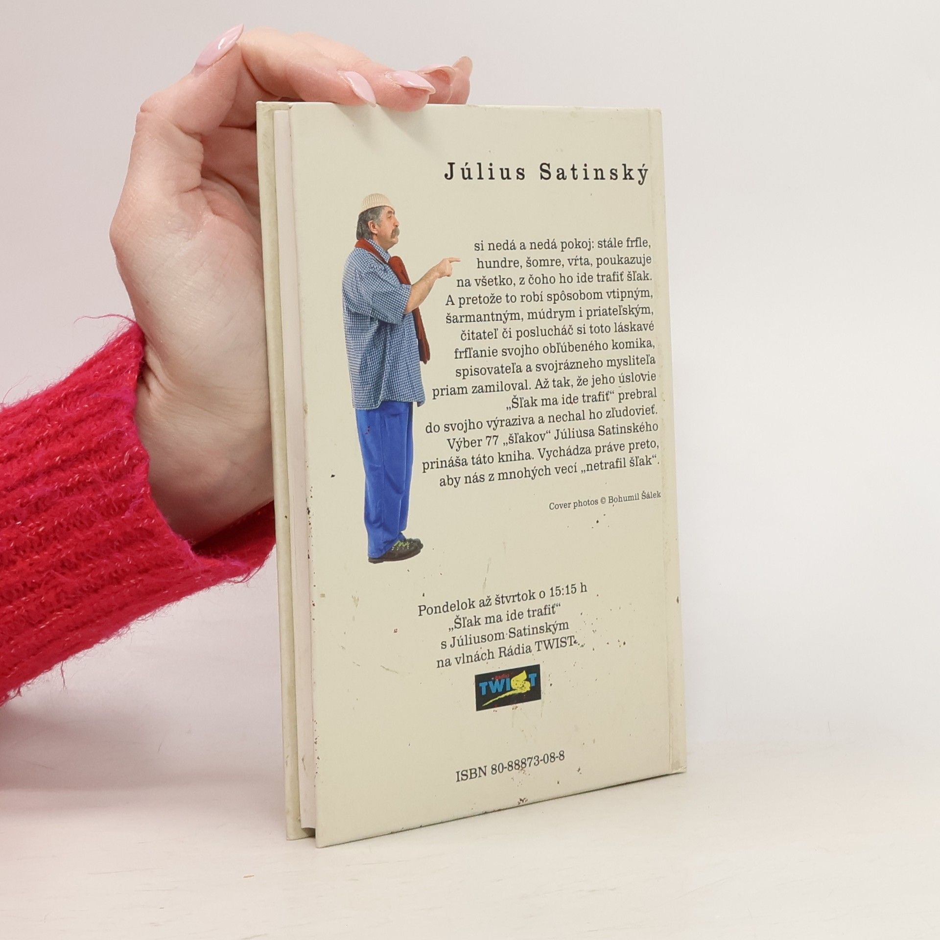 Július Satinský Šĺak ma ide trafiť