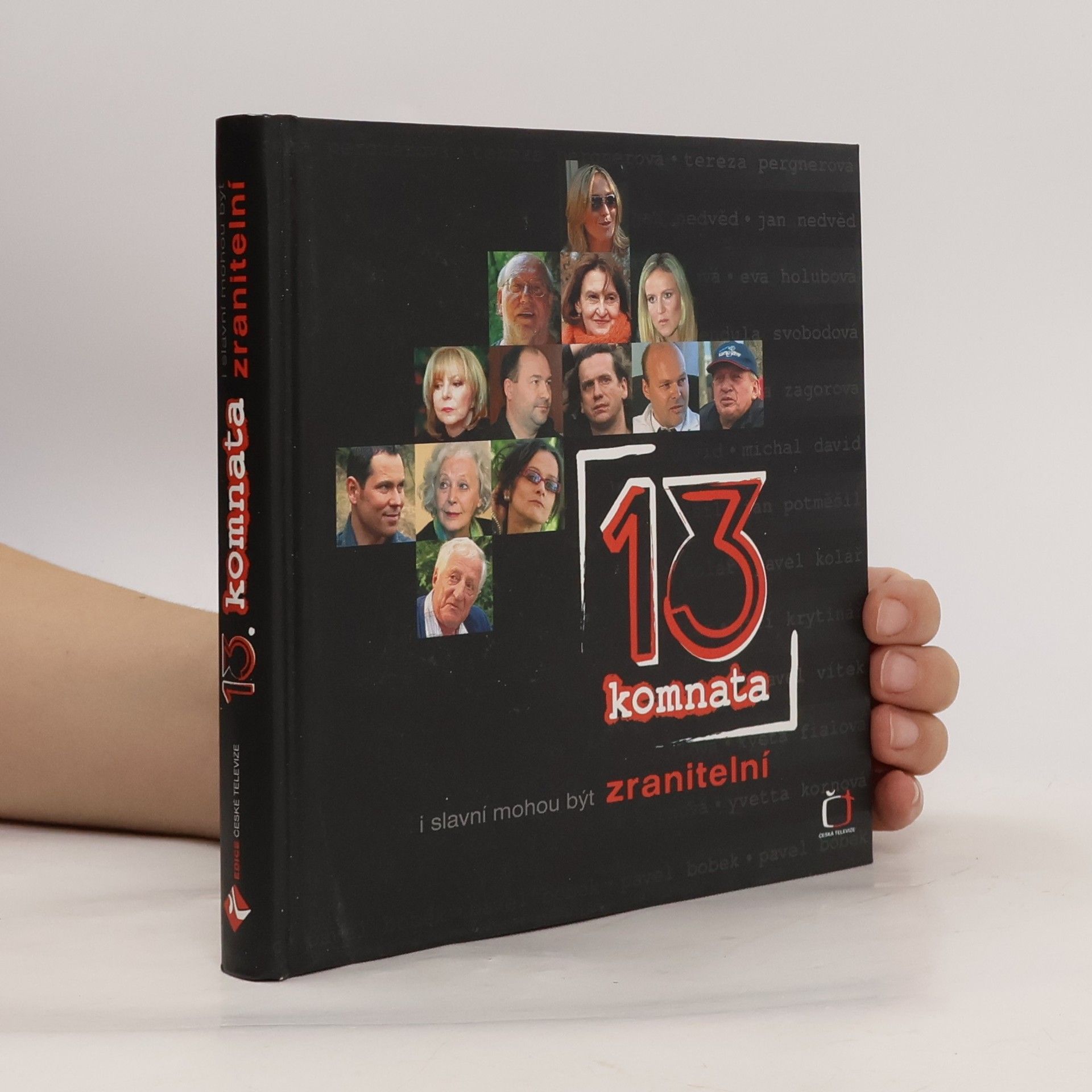 Jitka Saturková 13. komnata. I slavní mohou být zranitelní