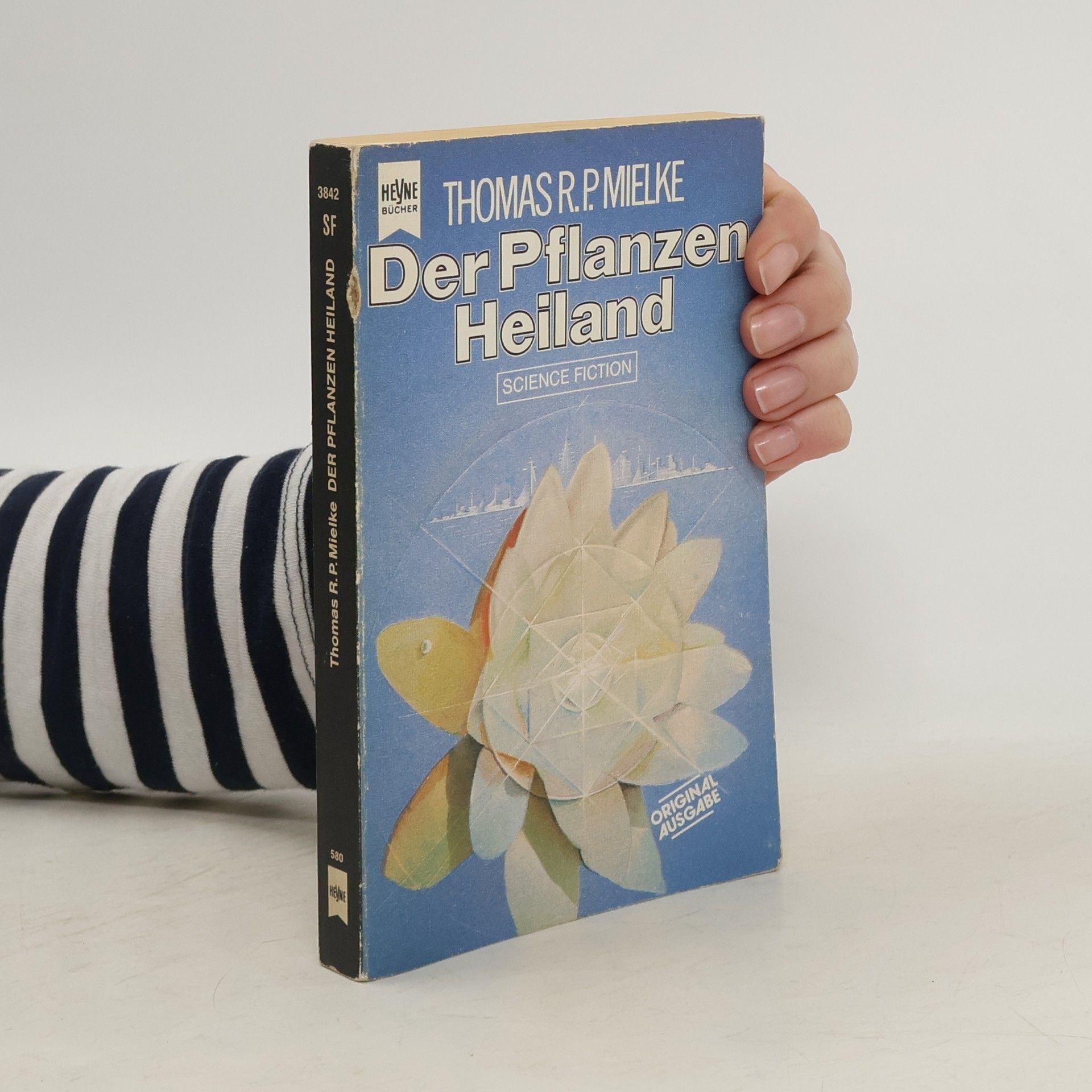 Thomas R. P. Mielke Der Pflanzen-Heiland