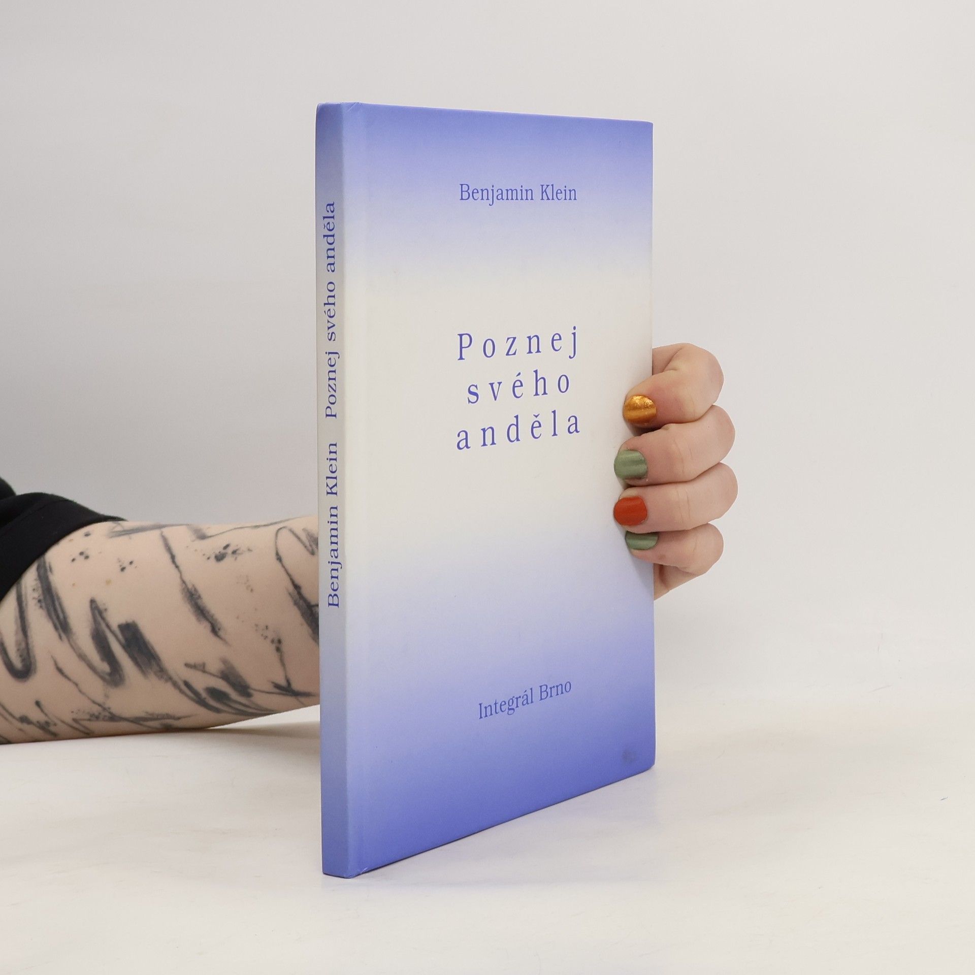 Benjamin Klein Poznej svého anděla