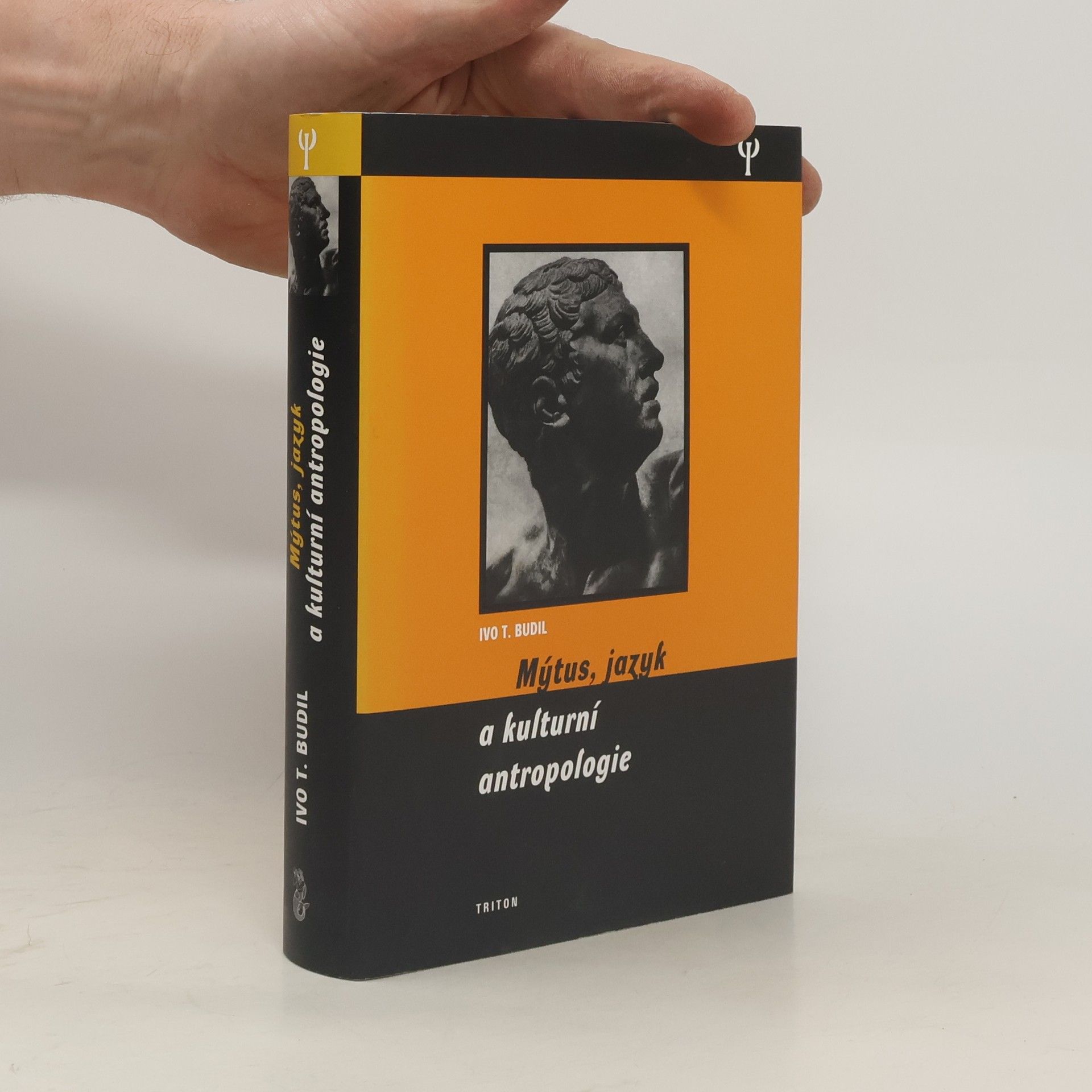 Ivo T. Budil Mýtus, jazyk a kulturní antropologie