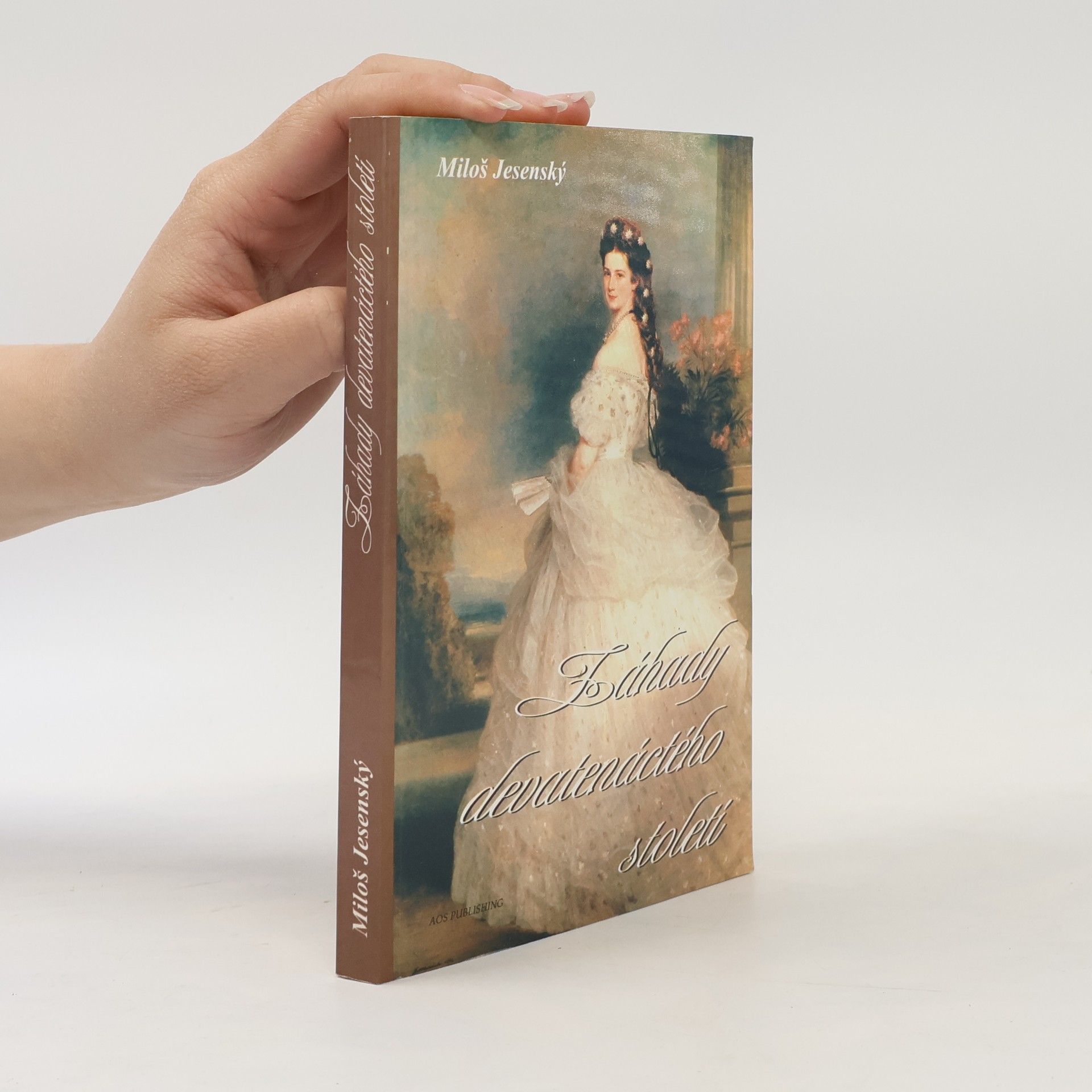 Miloš Jesenský Záhady devatenáctého století