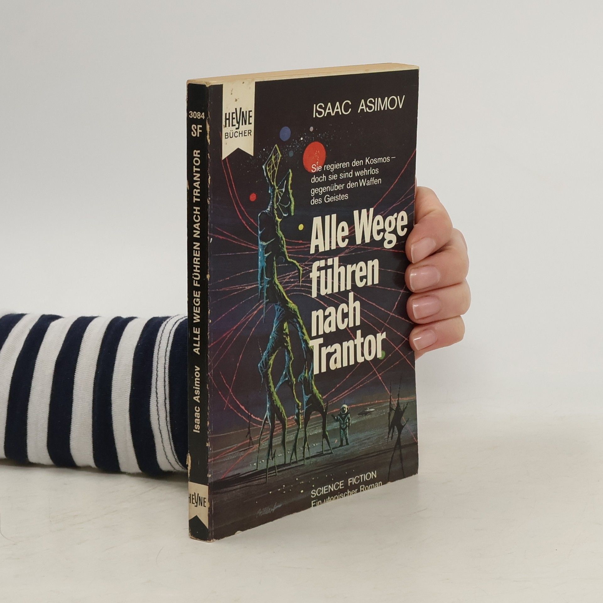 Isaac Asimov Alle Wege führen nach Trantor