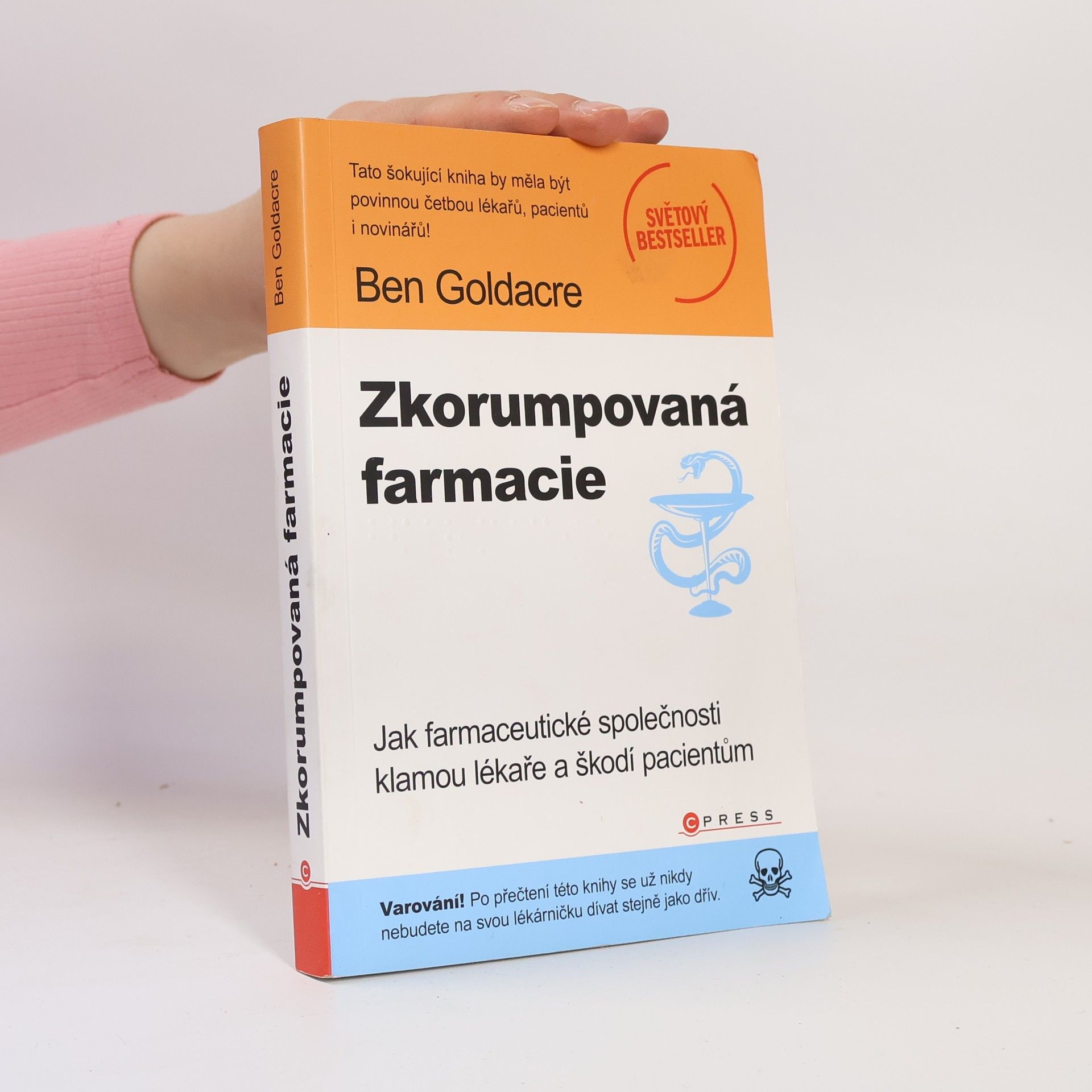 Ben Goldacre Zkorumpovaná farmacie