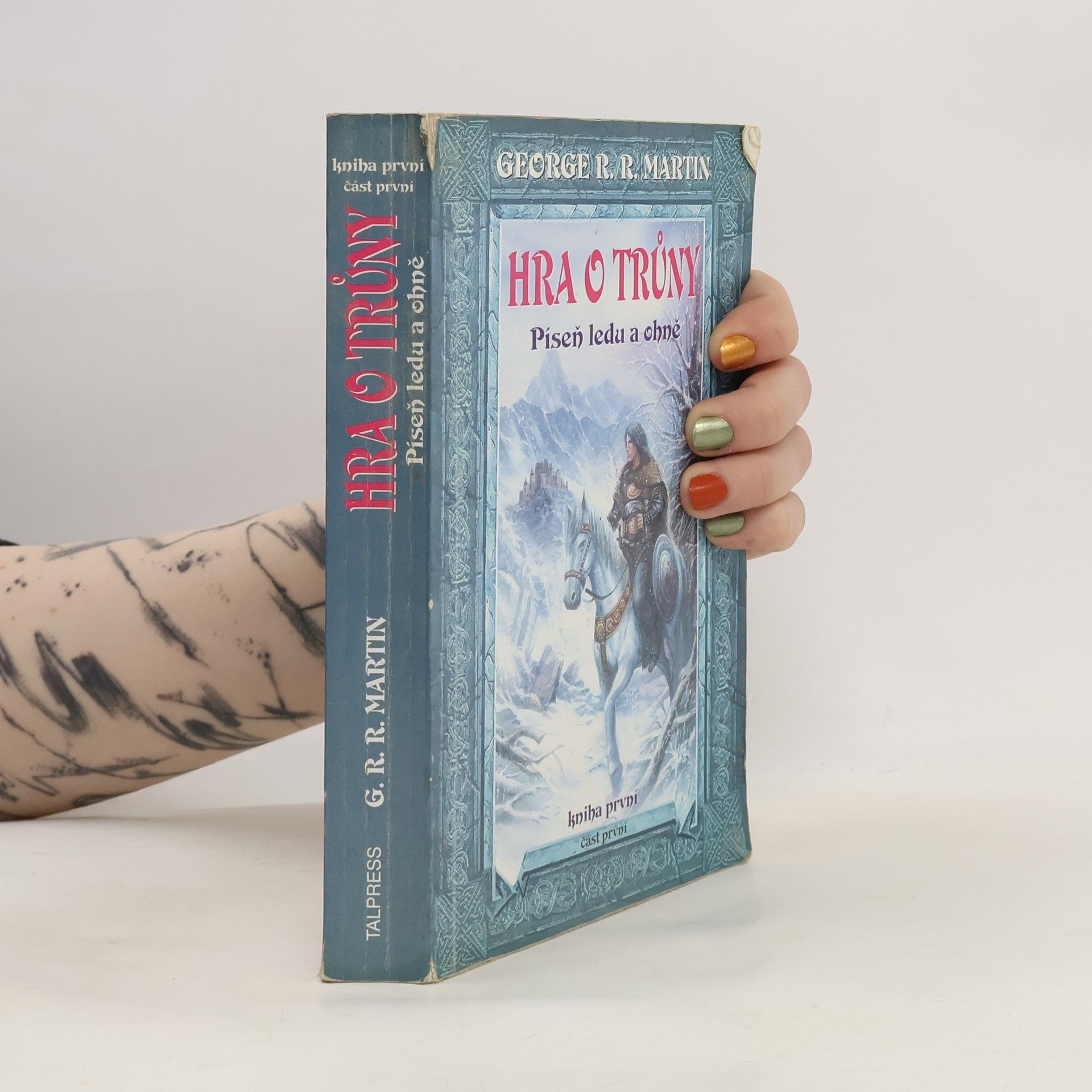 George R. R. Martin Hra o trůny. Část první
