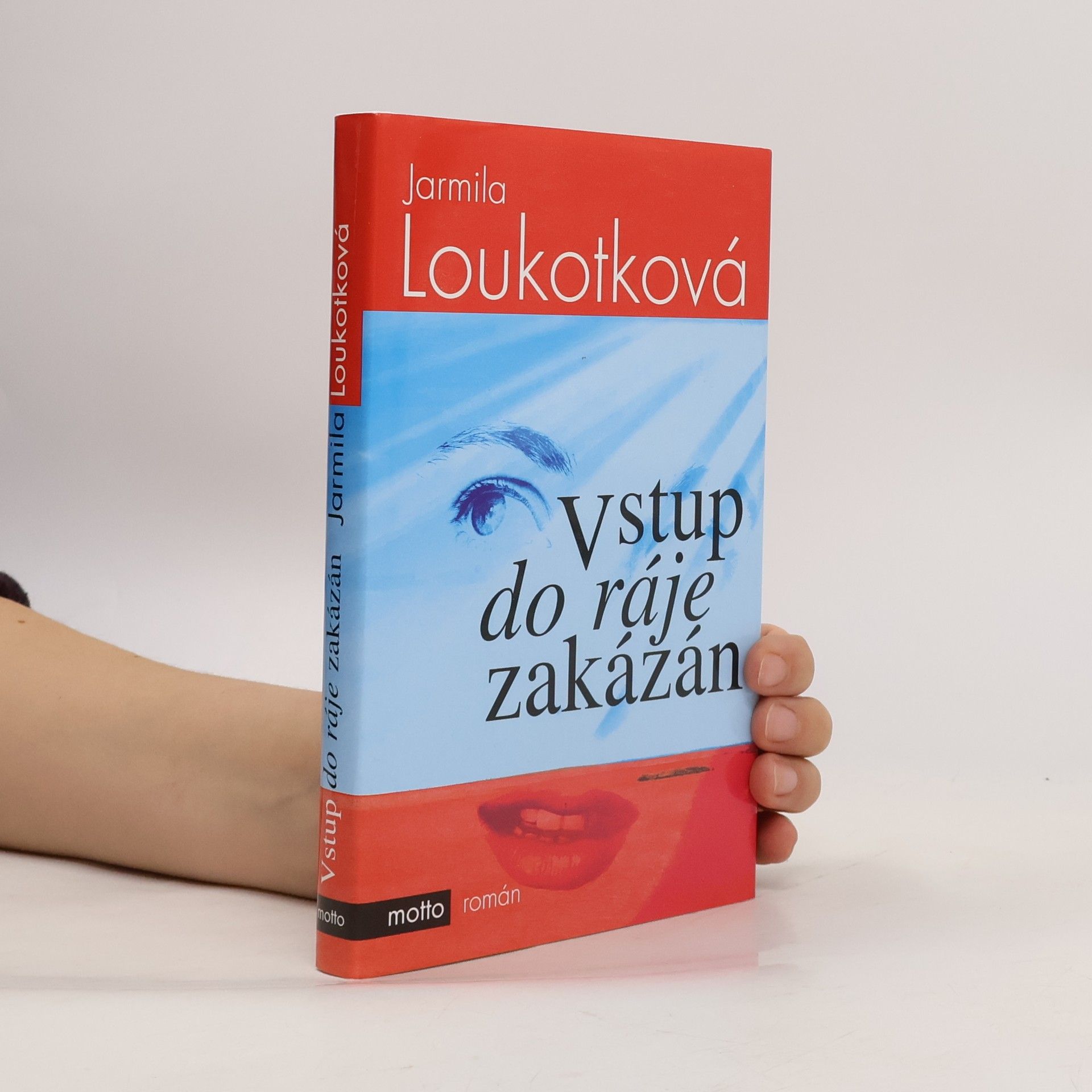 Jarmila Loukotková Vstup do ráje zakázán