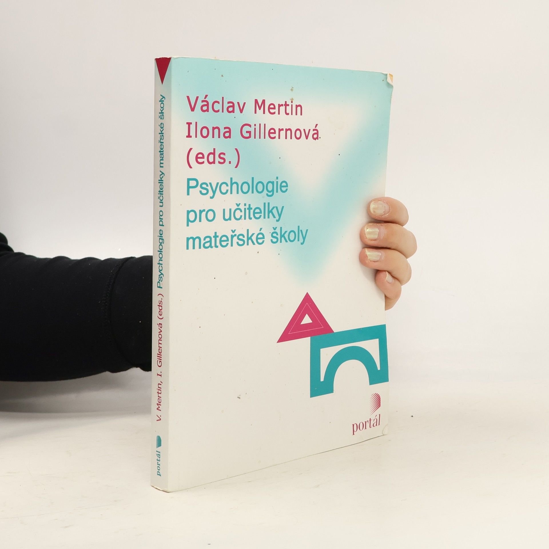 Ilona Gillernová Psychologie pro učitelky mateřské školy