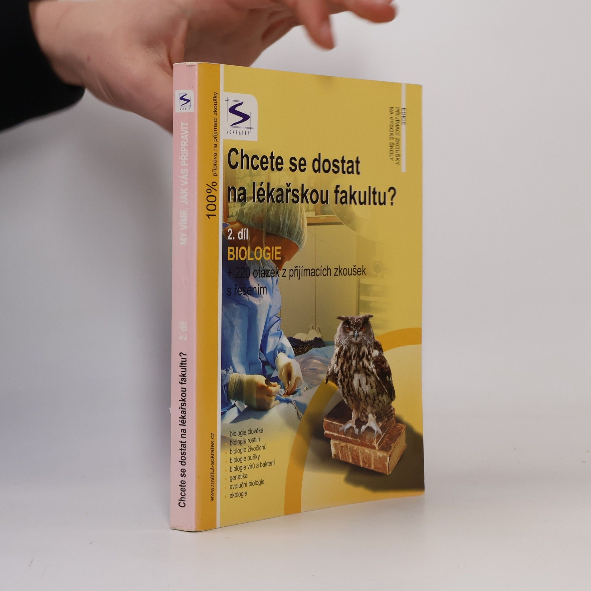 Ivan Staník Chcete se dostat na lékařskou fakultu?. 2. díl., Biologie : + 220 otázek z přijímacích zkoušek s řešením