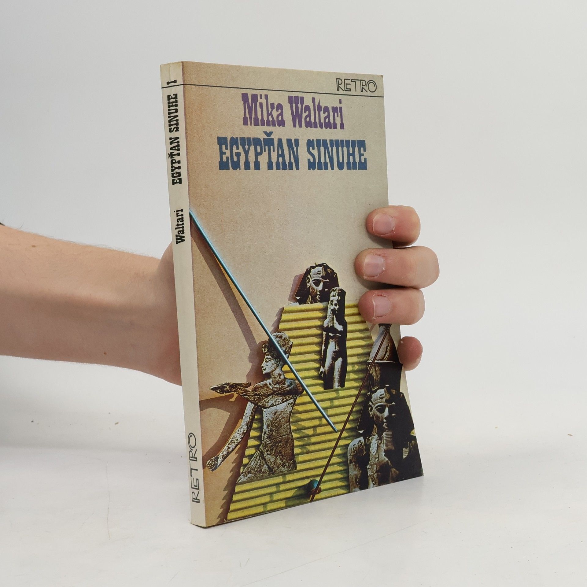 Mika Waltari Egypťan Sinuhe I.