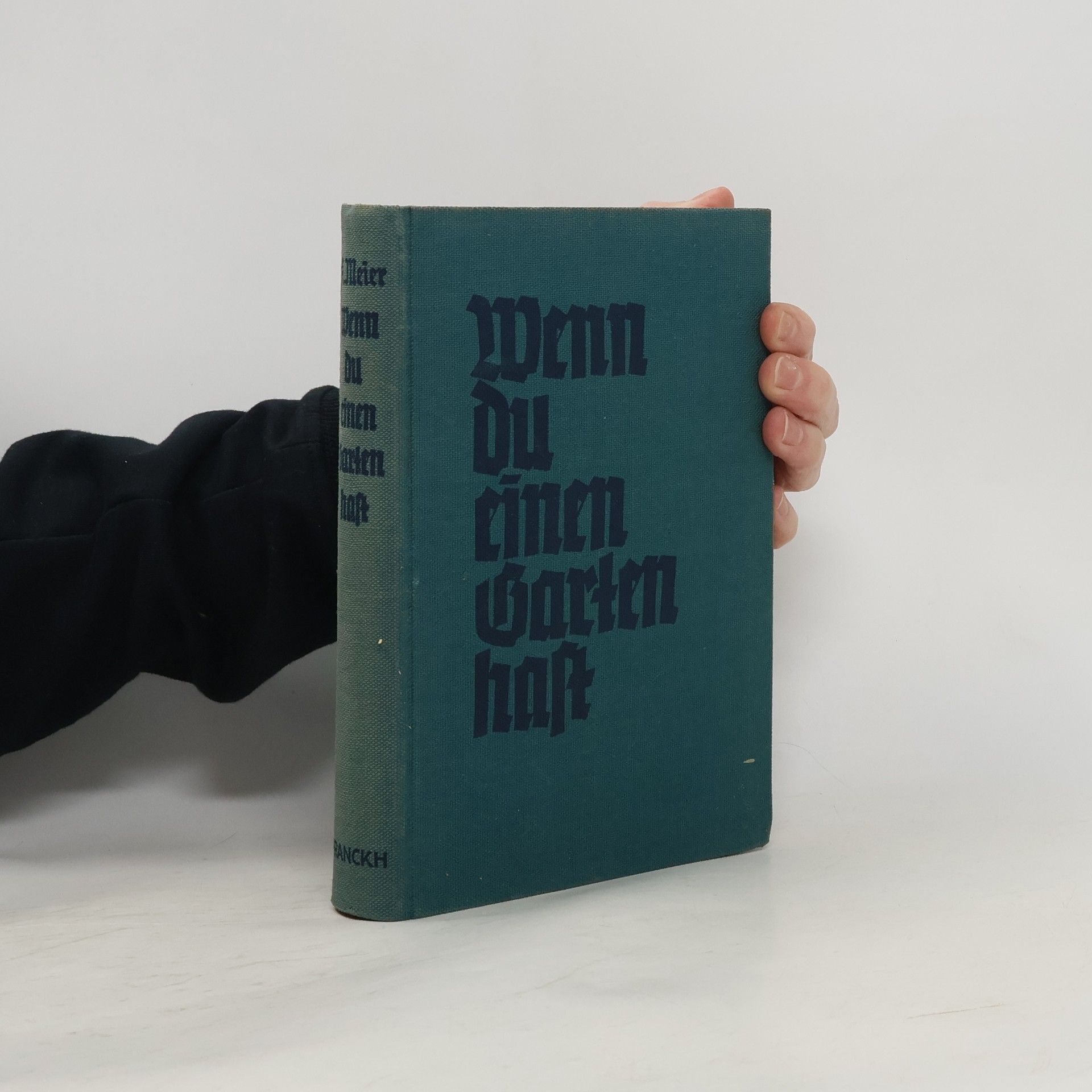 Meier Alexander Wenn du einen Garten hast