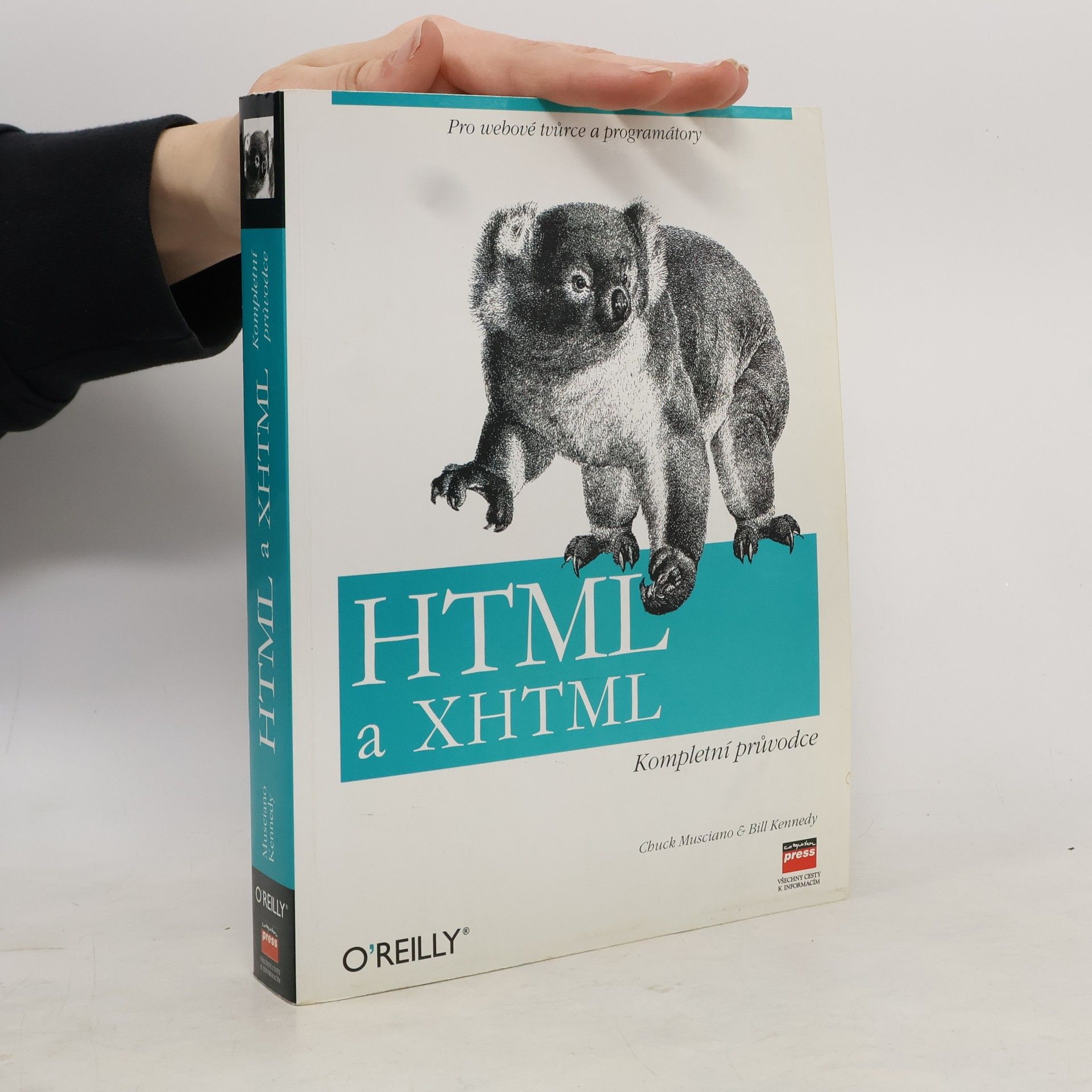 Chuck Musciano HTML a XHTML. Kompletní průvodce.