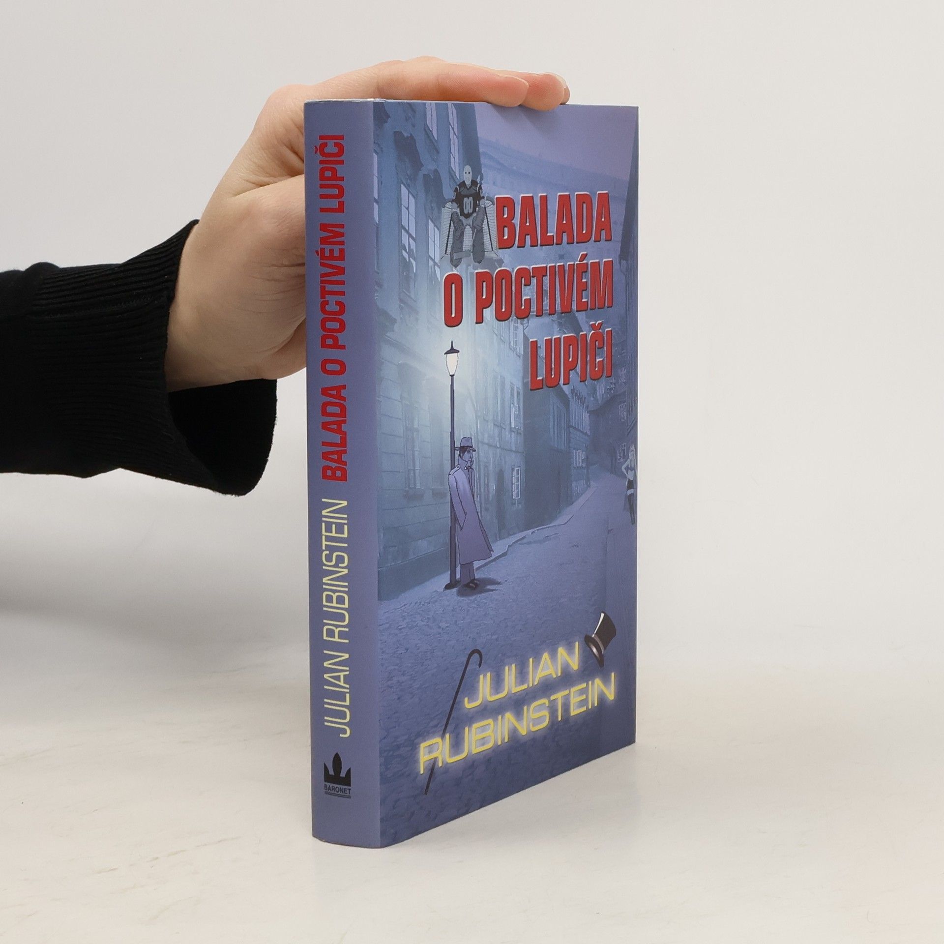Julian Rubinstein Balada o poctivém lupiči