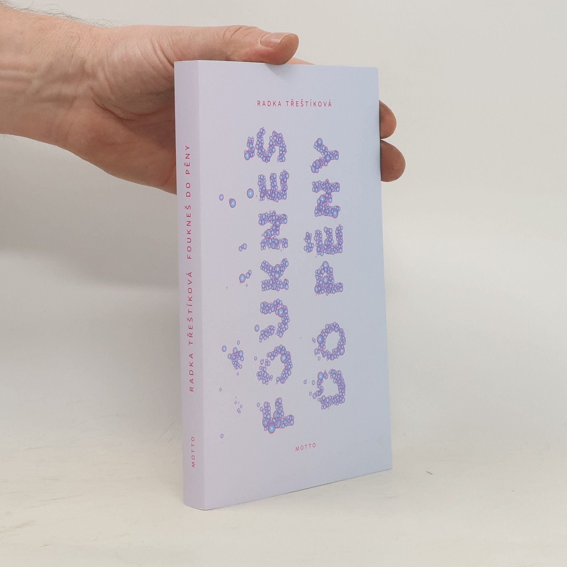 Radka Třeštíková Foukneš do pěny