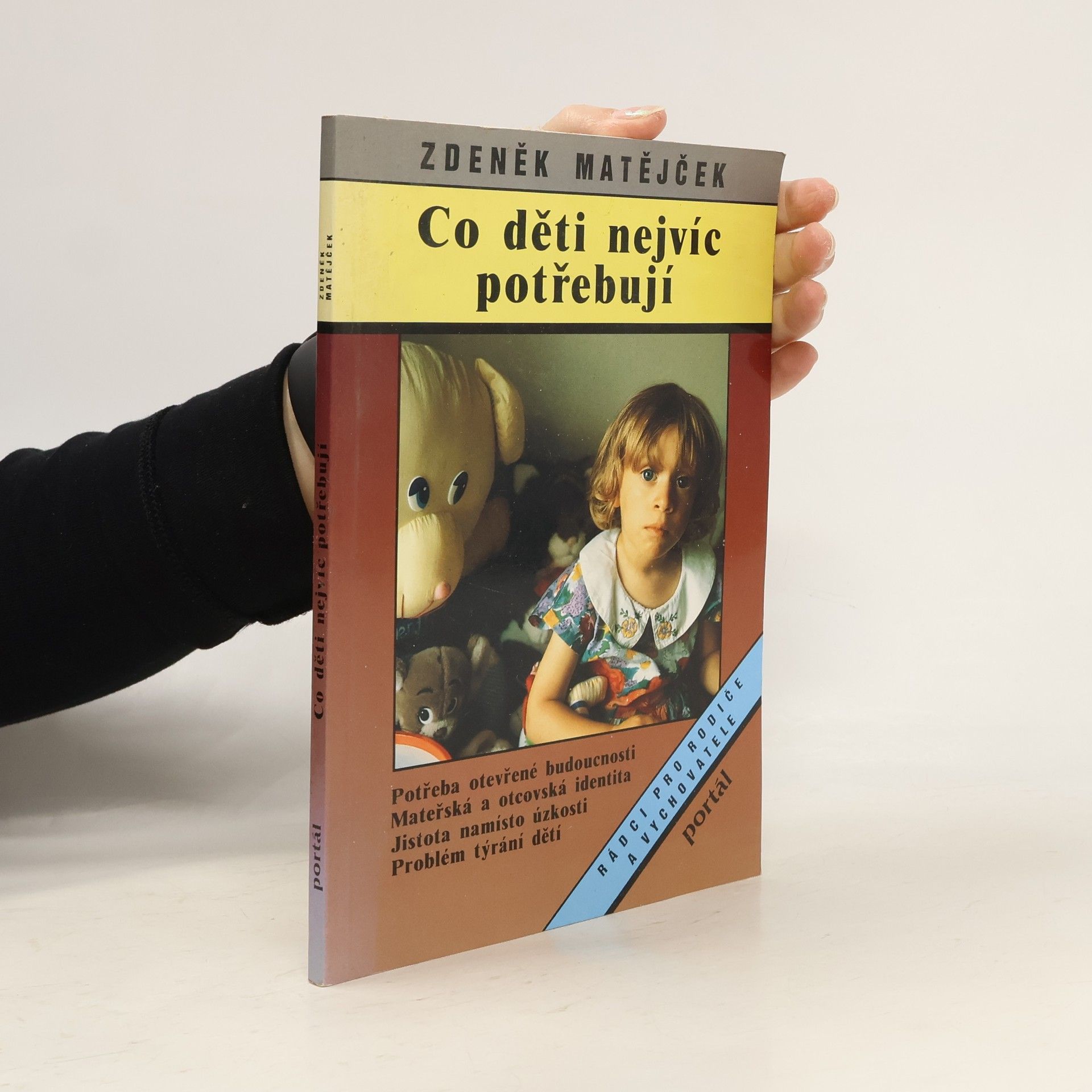 Zdeněk Matějček Co děti nejvíc potřebují