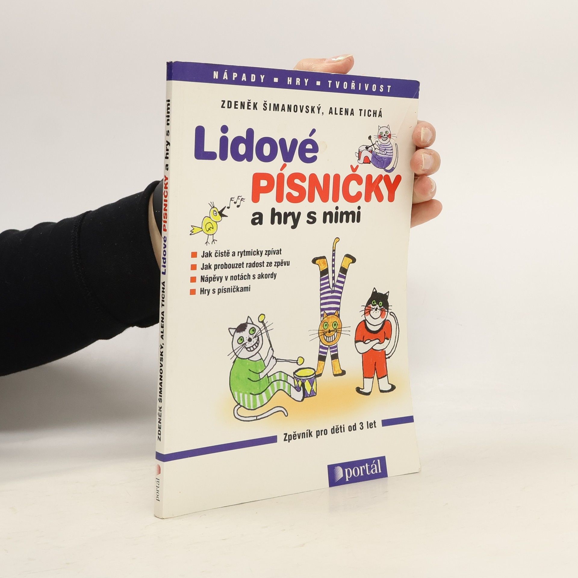 Alena Tichá Lidové písničky a hry s nimi