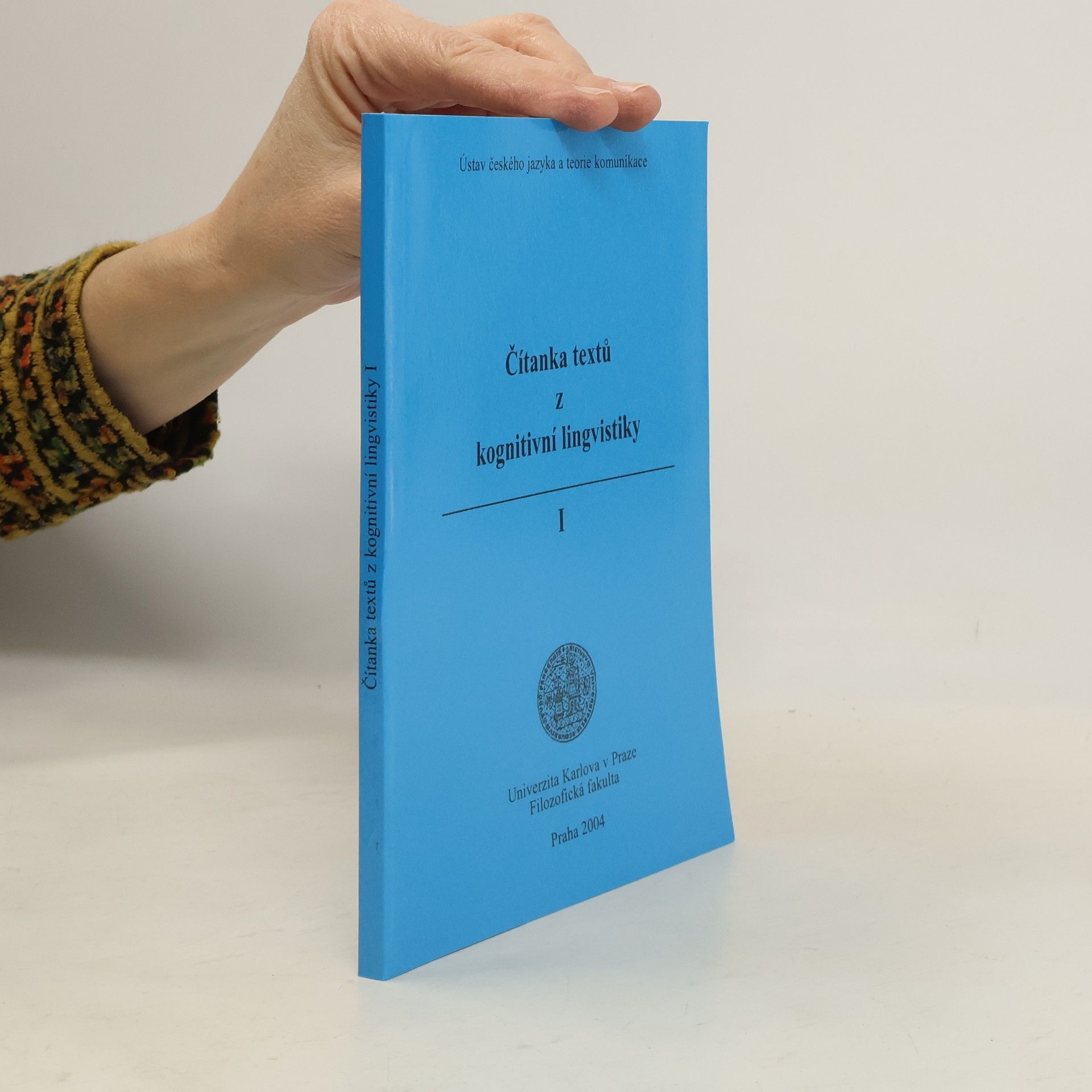 Lucie Saicová Římalová Čítanka textů z kognitivní lingvistiky I
