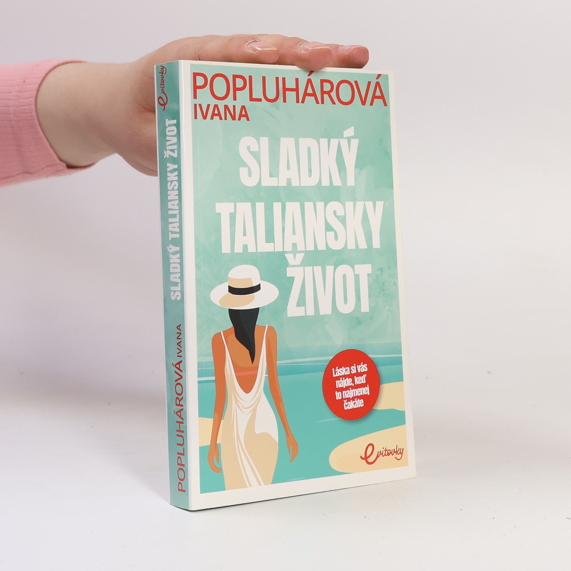 Ivana Popluhárová Sladký taliansky život