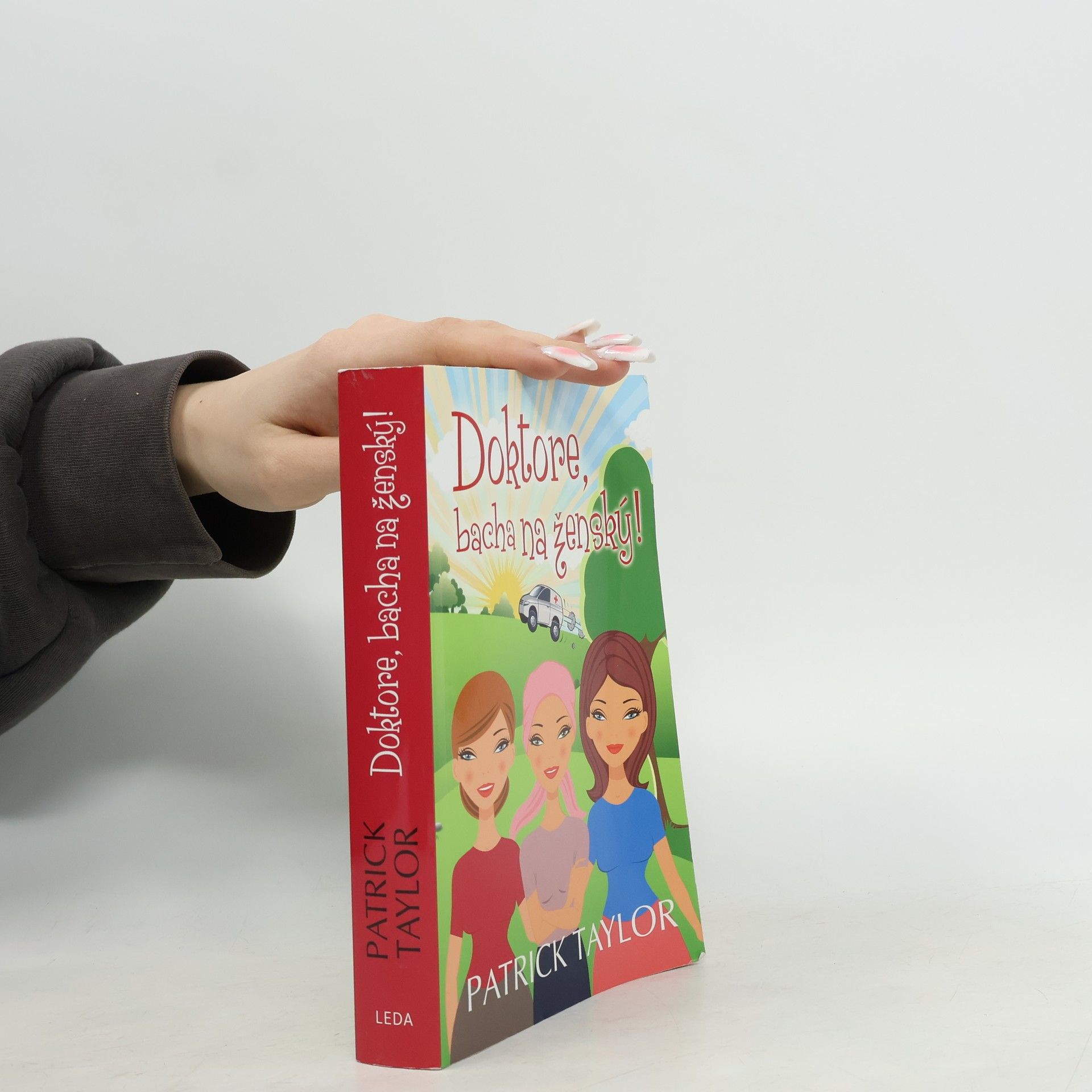 Patrick Taylor Doktore, bacha na ženský!