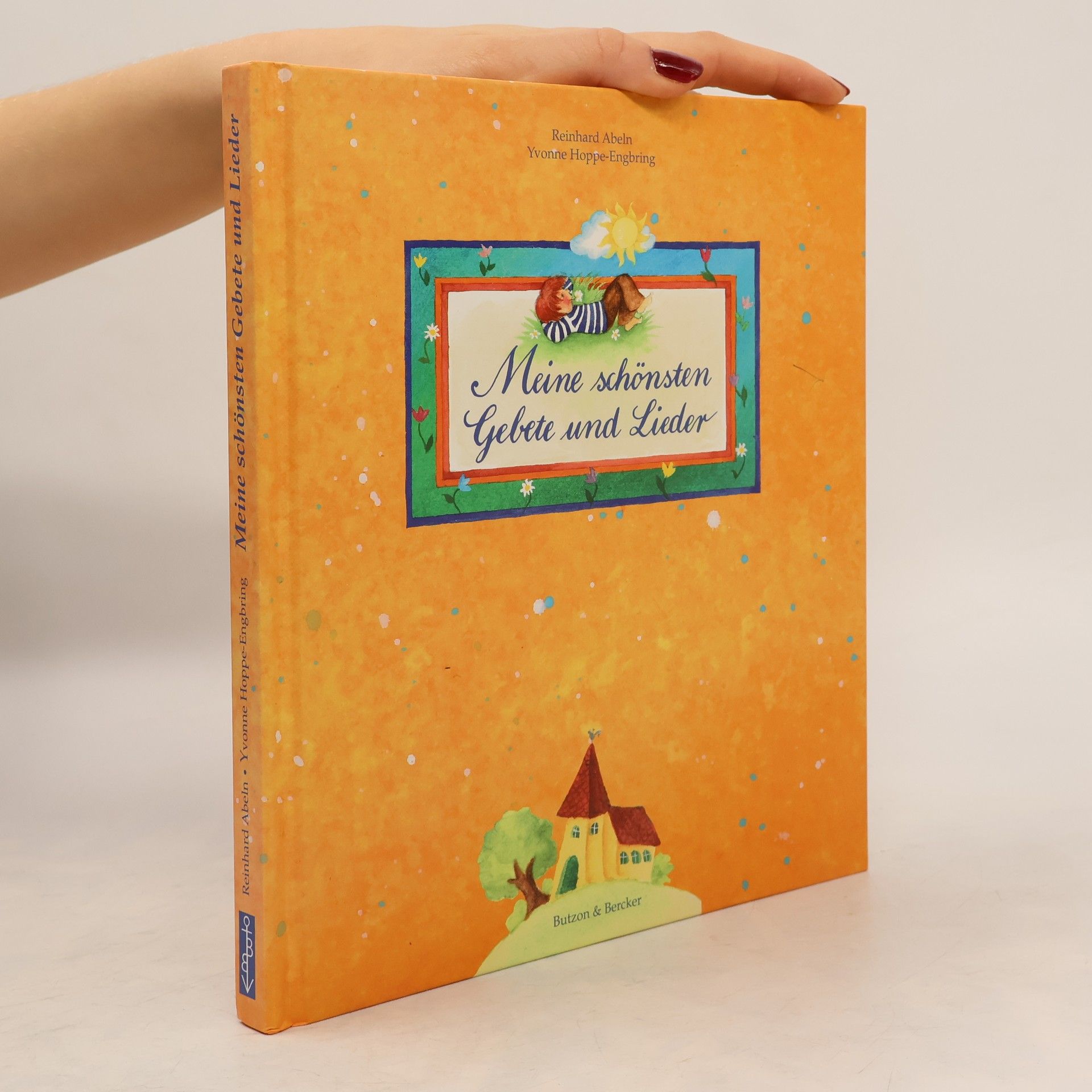 Reinhard Abeln Meine schönsten Gebete und Lieder