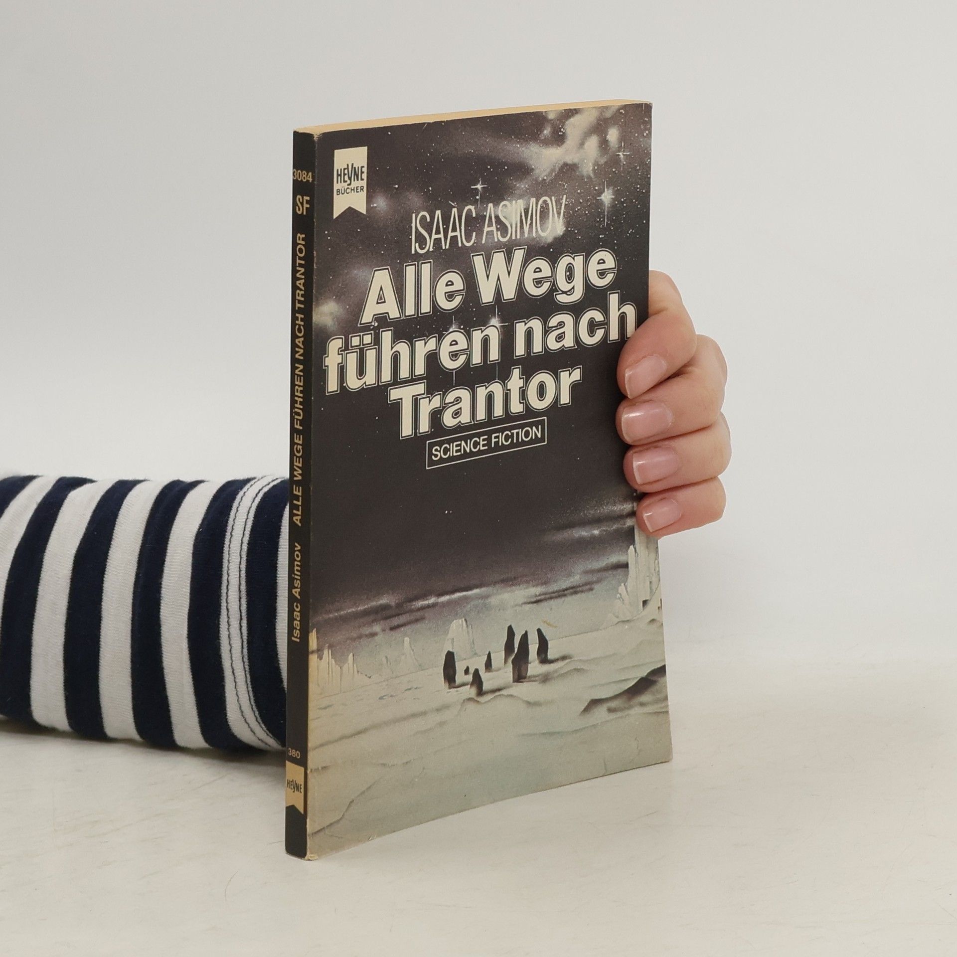 Isaac Asimov Alle Wege führen nach Trantor: Science Fiction-Roman