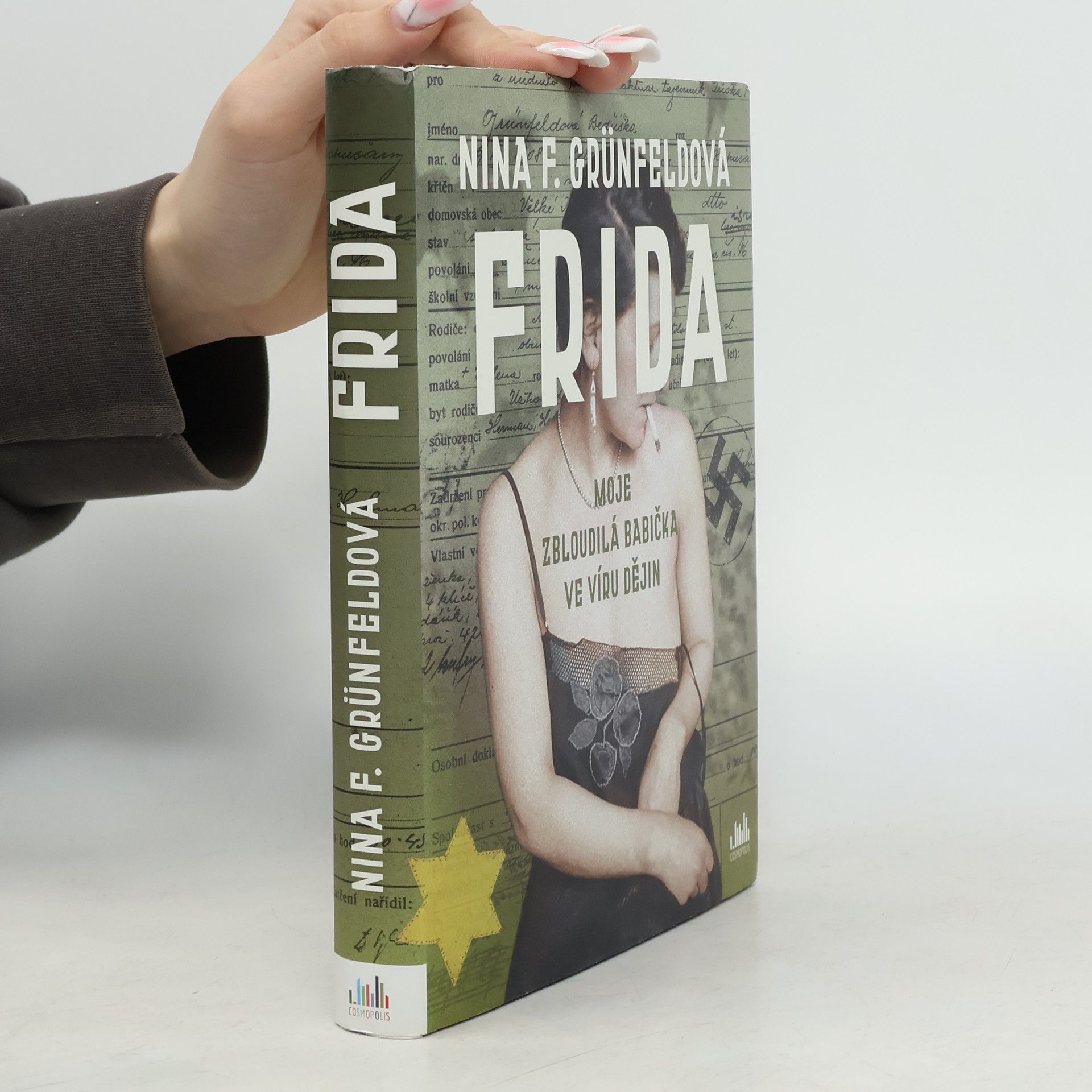 Nina Grünfeld Frida : moje zbloudilá babička ve víru dějin