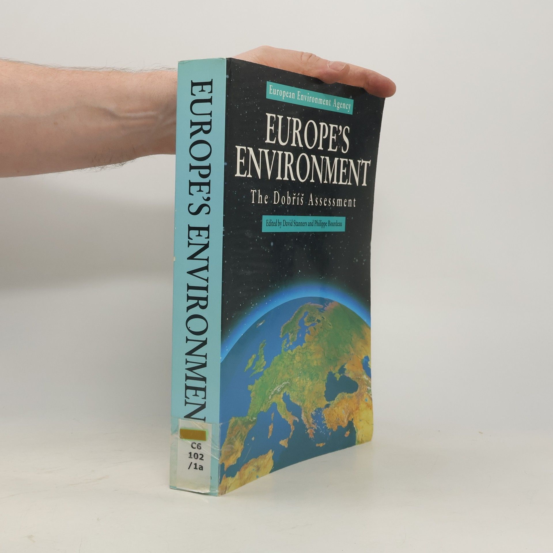 Philippe Bourdeau Europe's environment. The Dobříš assessment