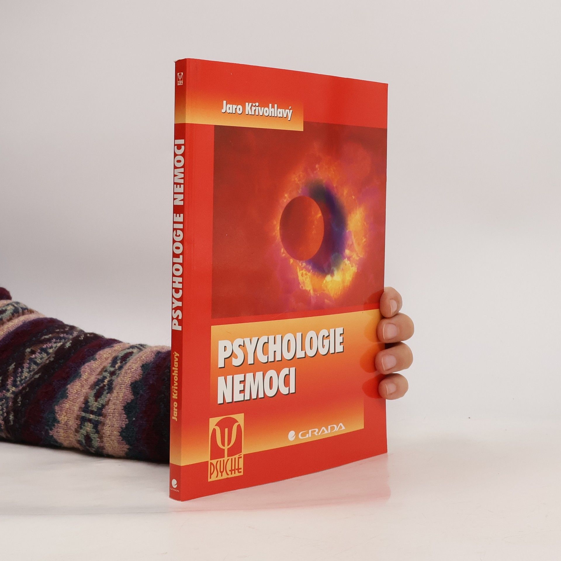 Jaro Křivohlavý Psychologie nemoci