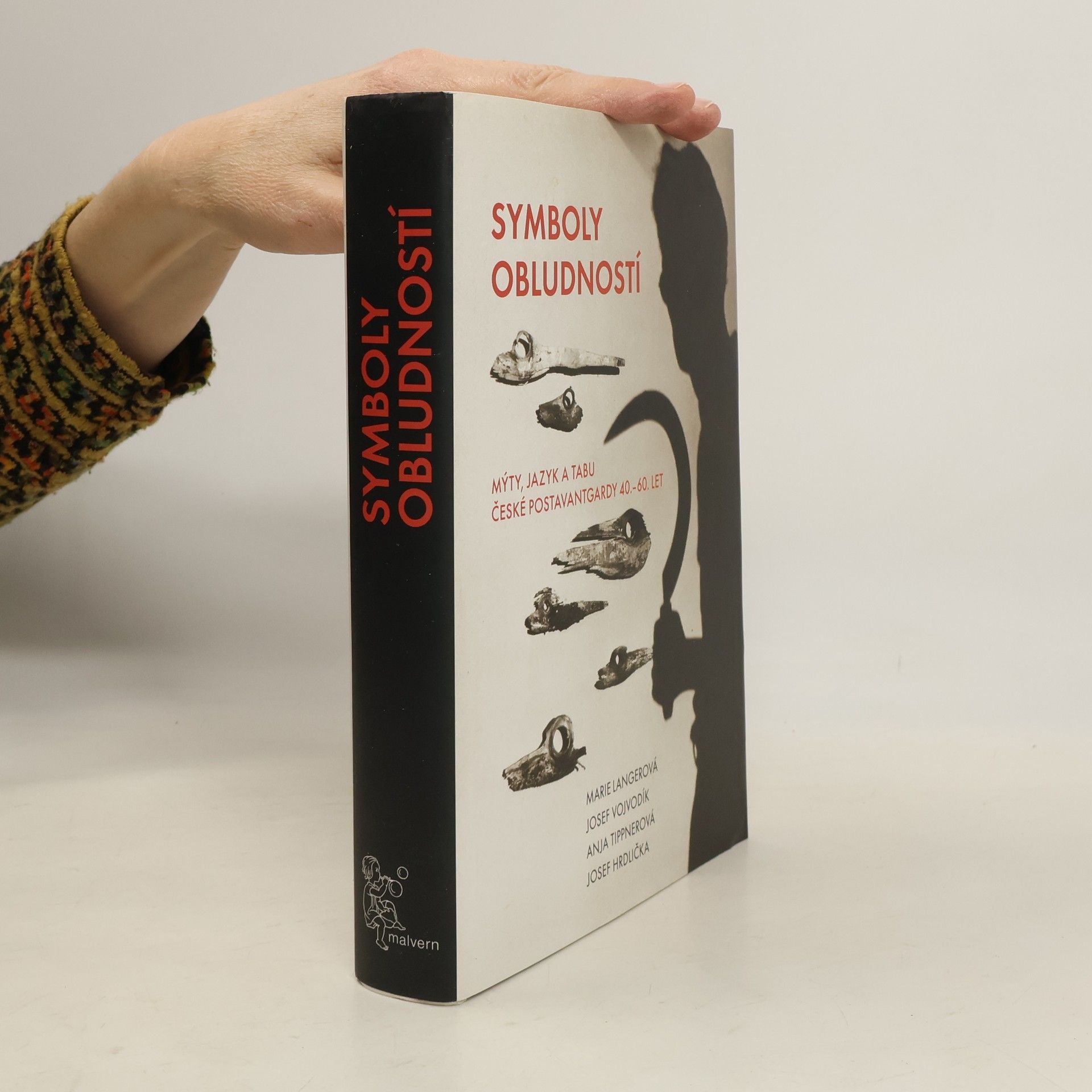 Symboly obludností. Mýty, jazyk a tabu české postavantgardy 40.-60. let