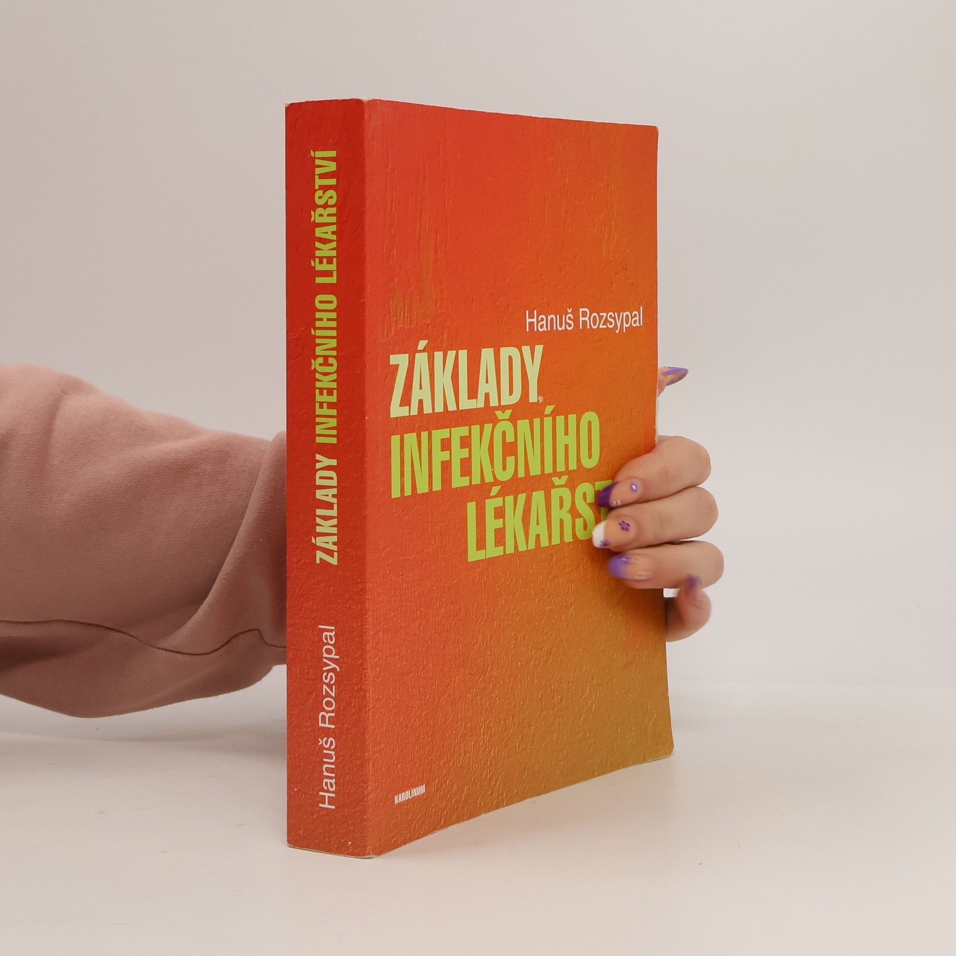 Hanuš Rozsypal Základy infekčního lékařství