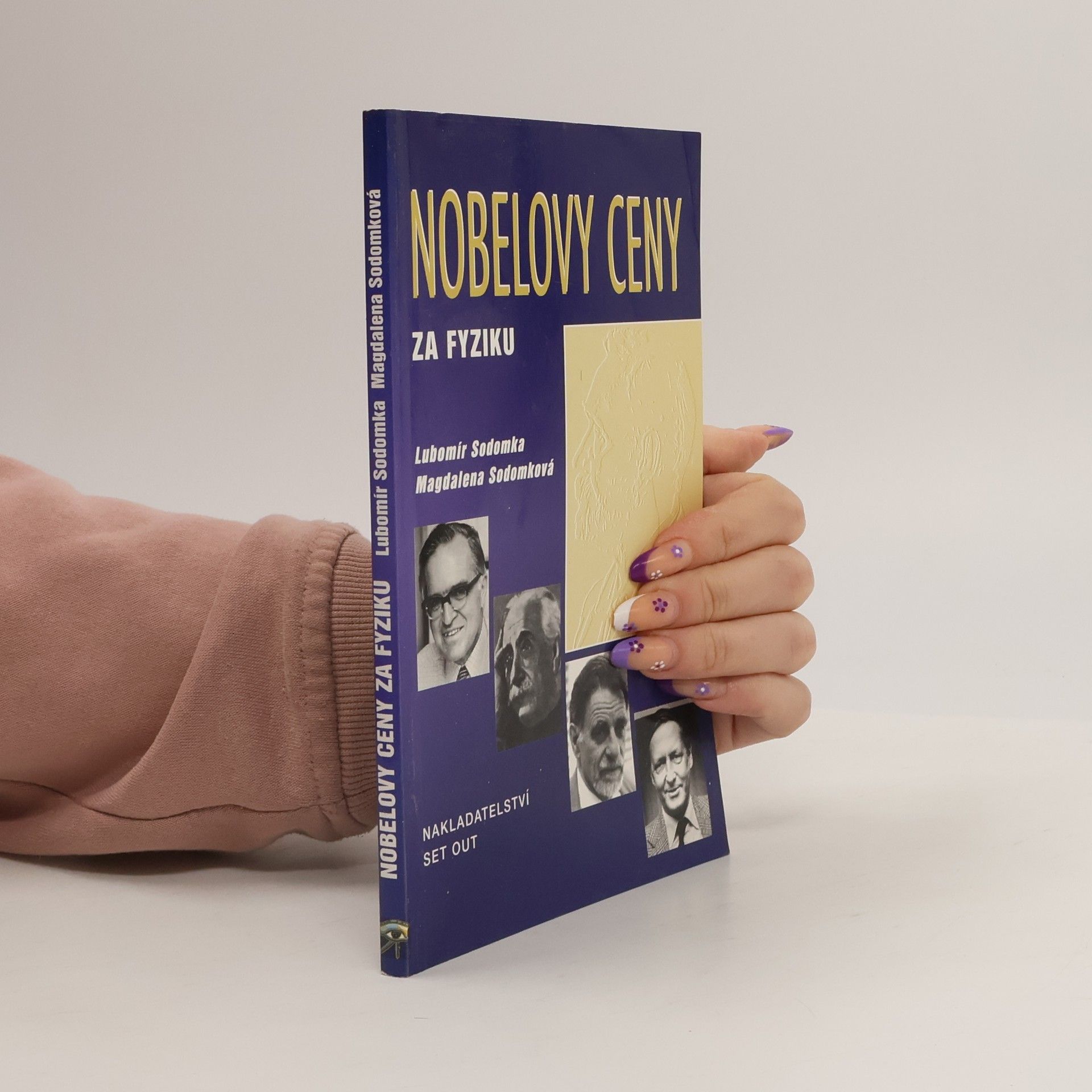 Nobelovy ceny za fyziku 1901-1997