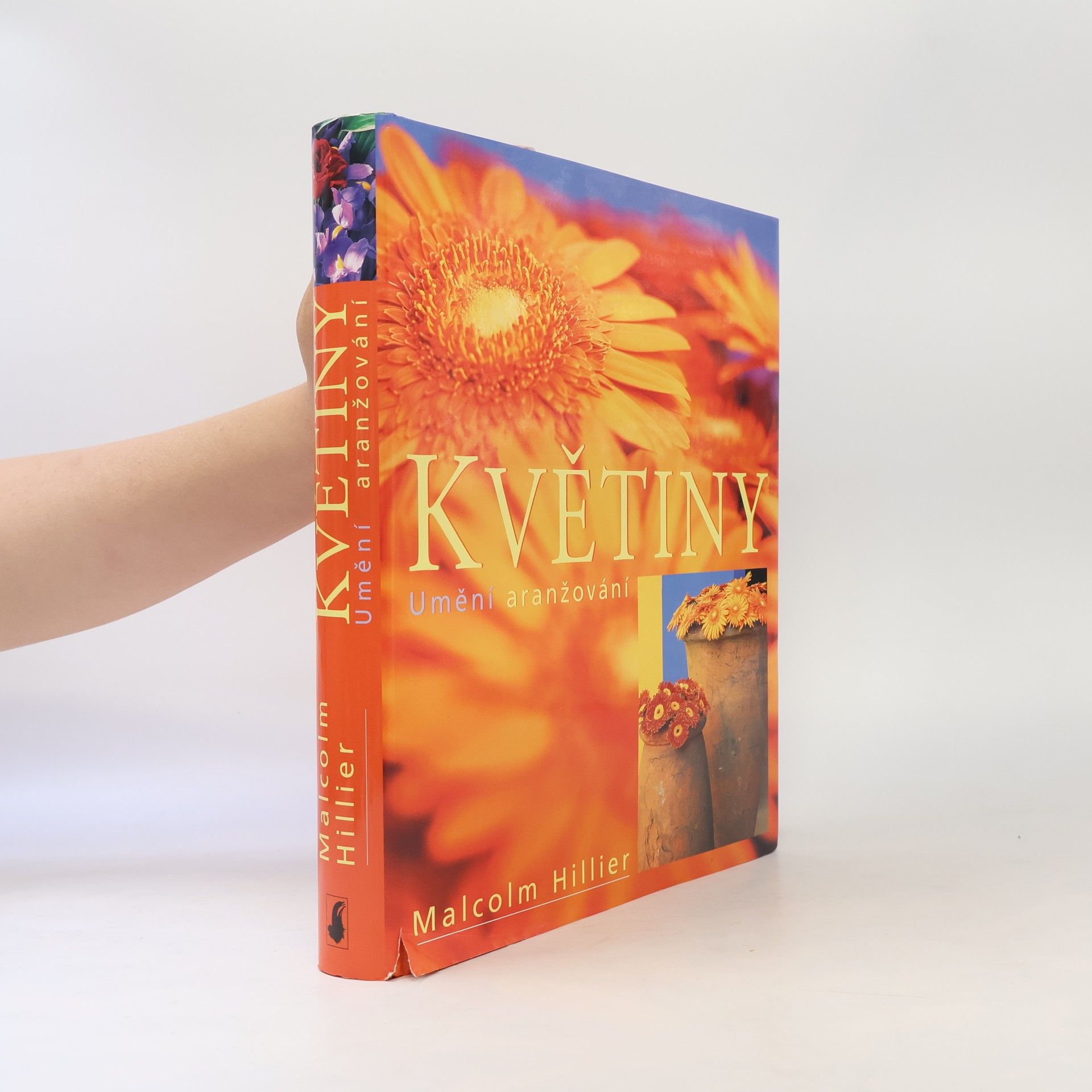 Malcolm Hillier Květiny. Umění aranžování