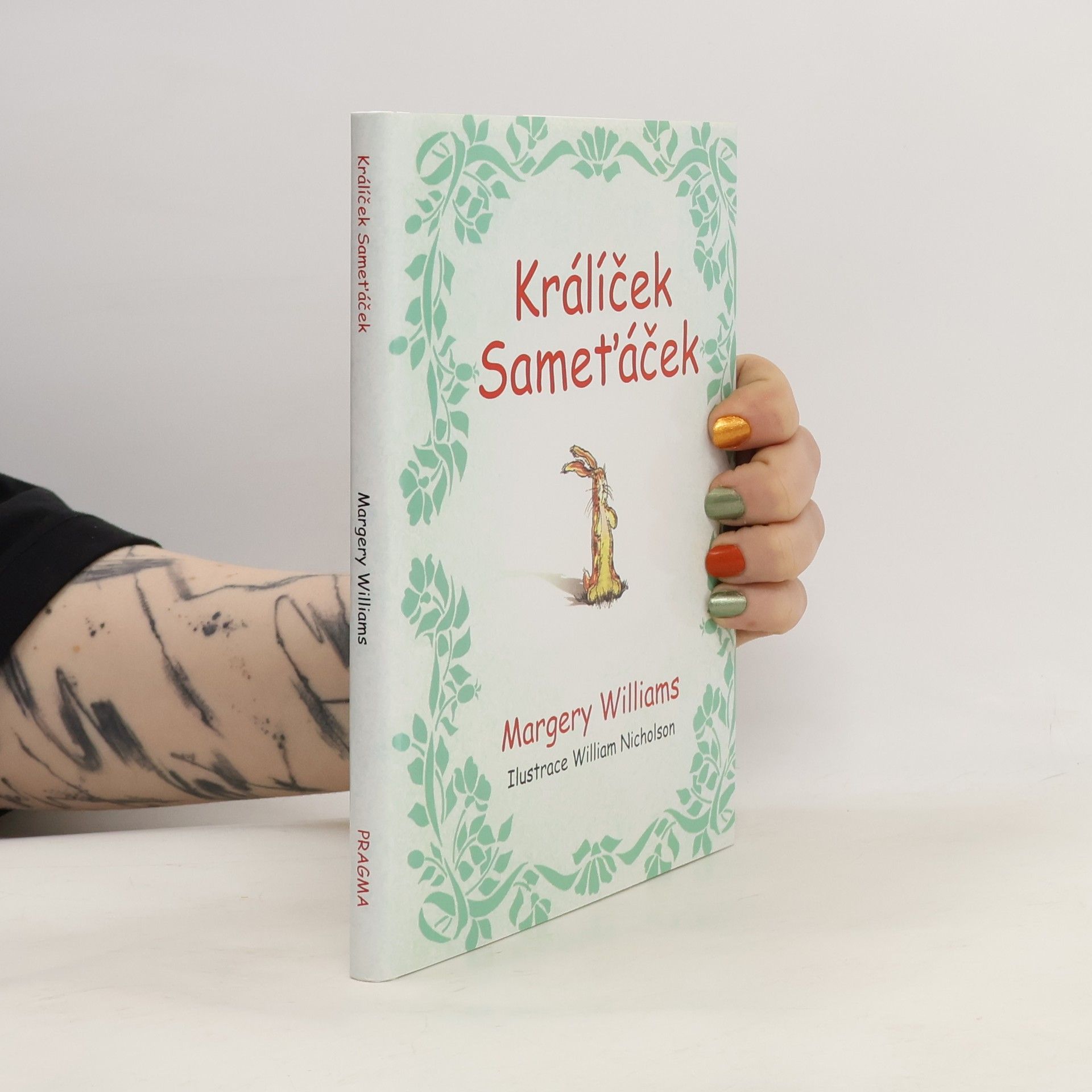 Margery Bianco Králíček Sameťáček, aneb, Jak hračky ožívají