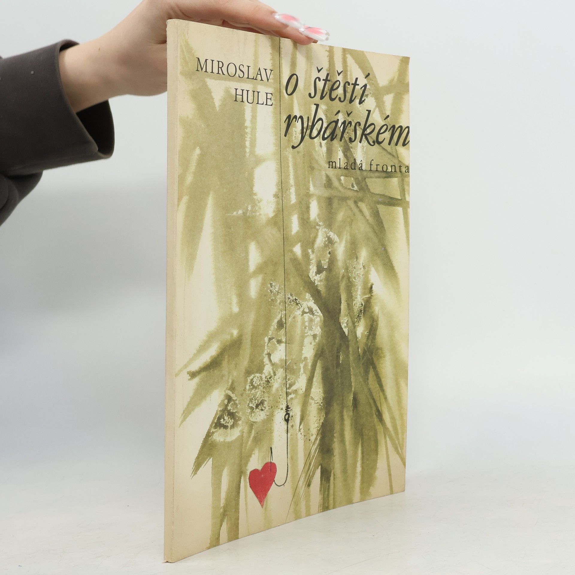 Miroslav Hule O štěstí rybářském