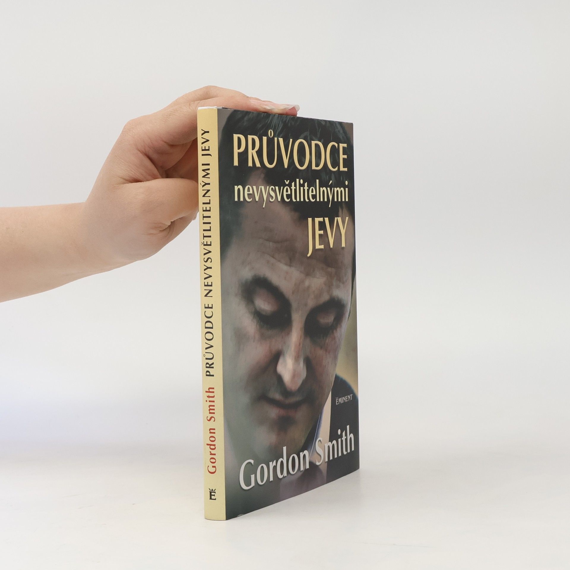 Gordon Smith Průvodce nevysvětlitelnými jevy