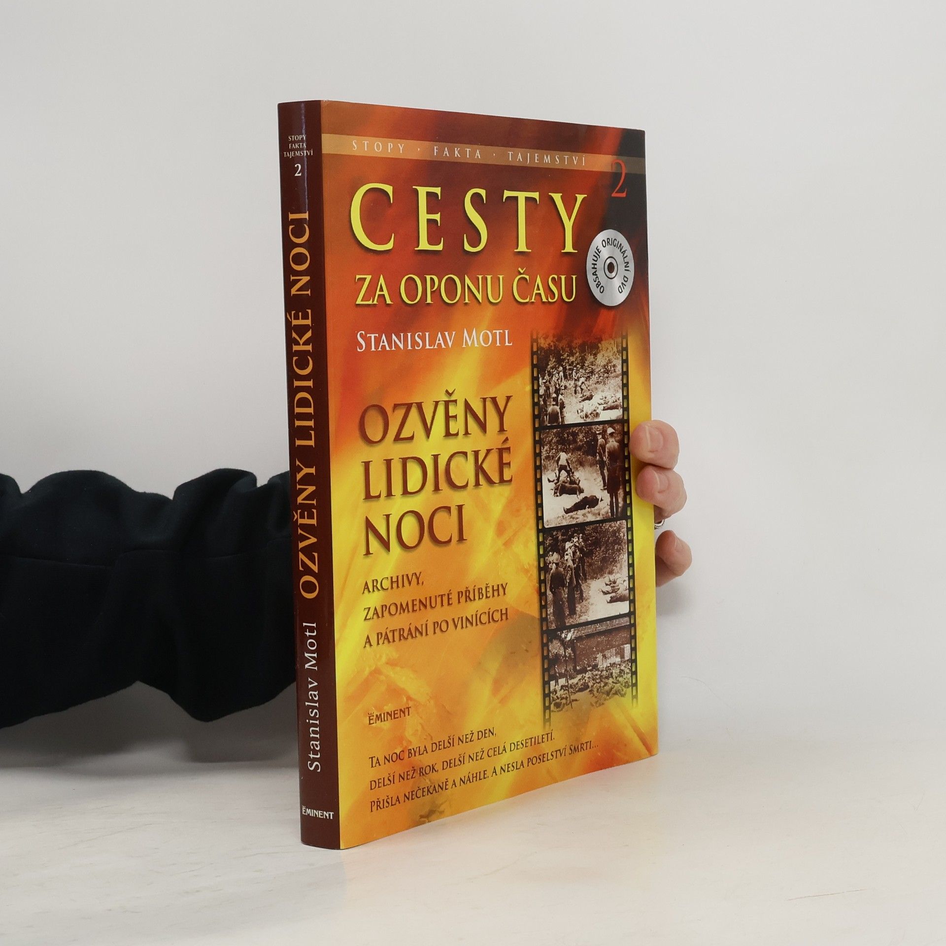 Stanislav Motl Cesty za oponu času 2. Ozvěny lidické noci