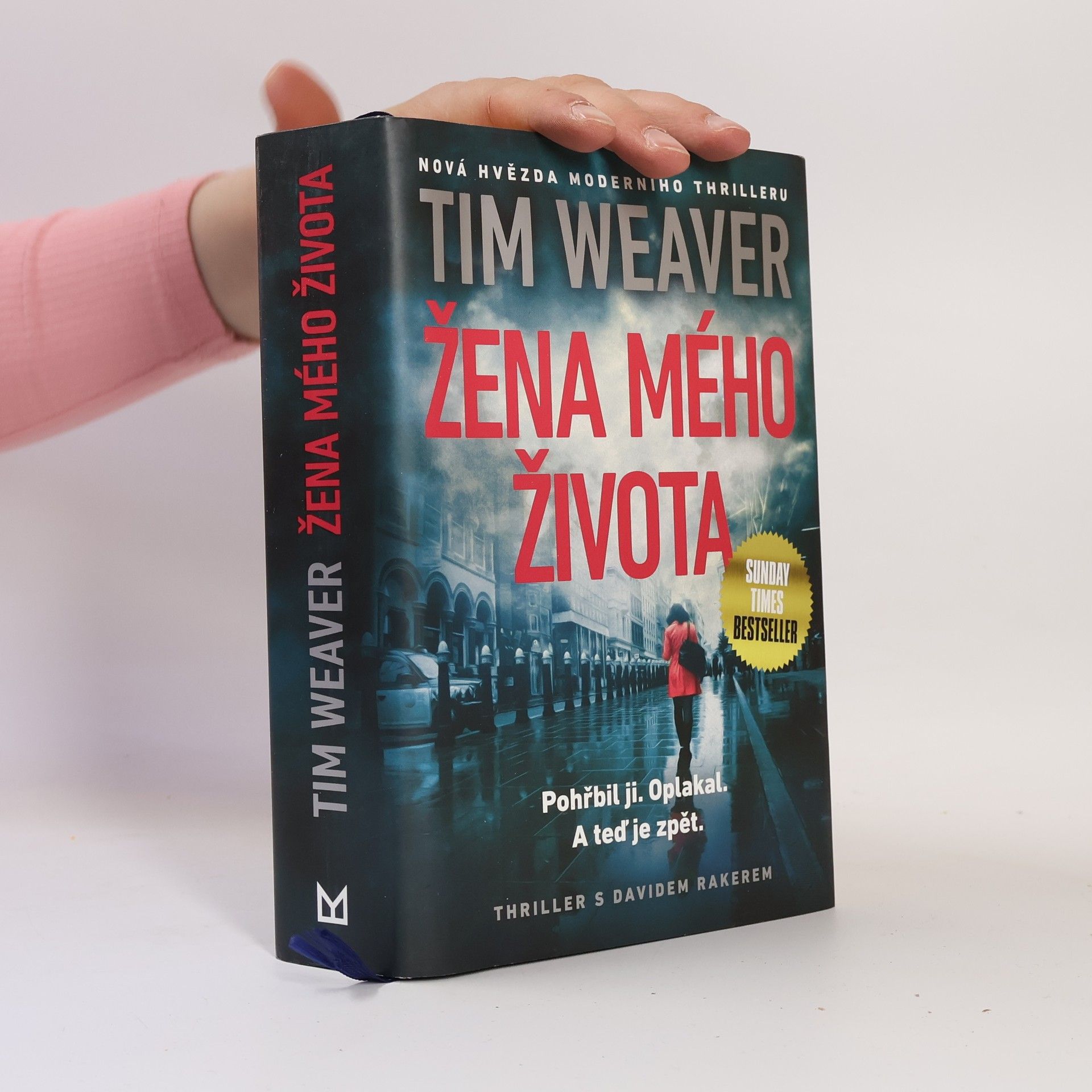 Tim Weaver Žena mého života